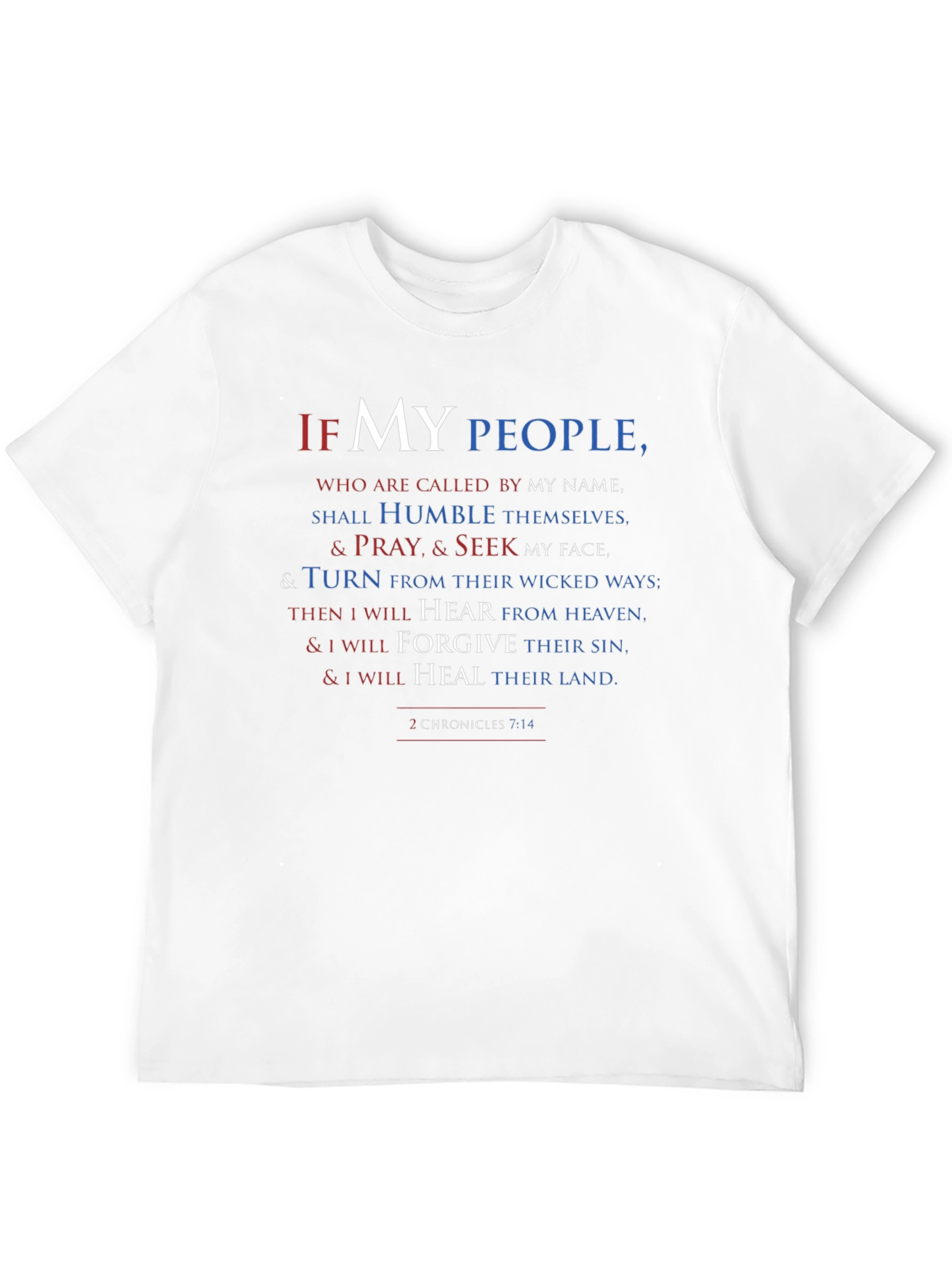 Faith-Inspired Tee: 2 Chronicles 7:14