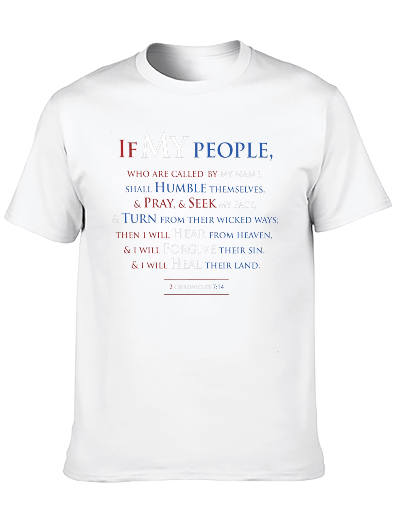 Faith-Inspired Tee: 2 Chronicles 7:14