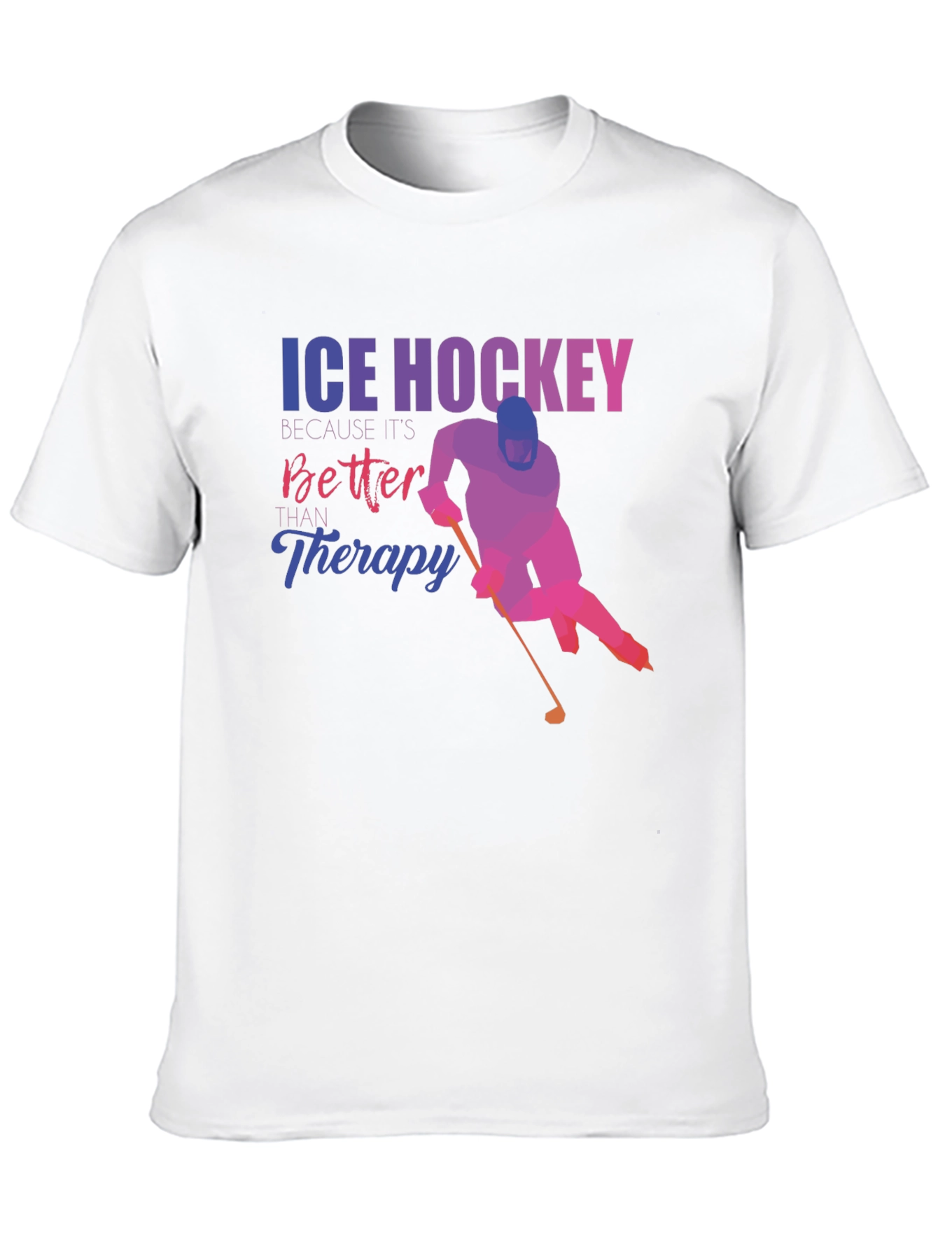 Ice Hockey Better Than Therapy Graphic Tee
