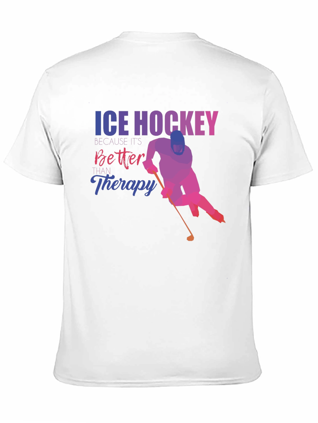 Ice Hockey Better Than Therapy Graphic Tee
