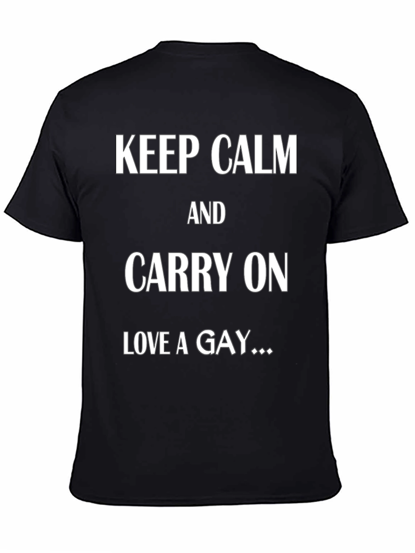 Keep Calm Love a Gay T-Shirt - Black