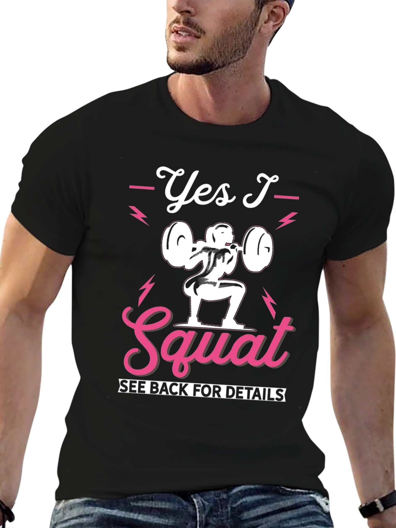 Yes I Squat Graphic Tee - Fitness Apparel