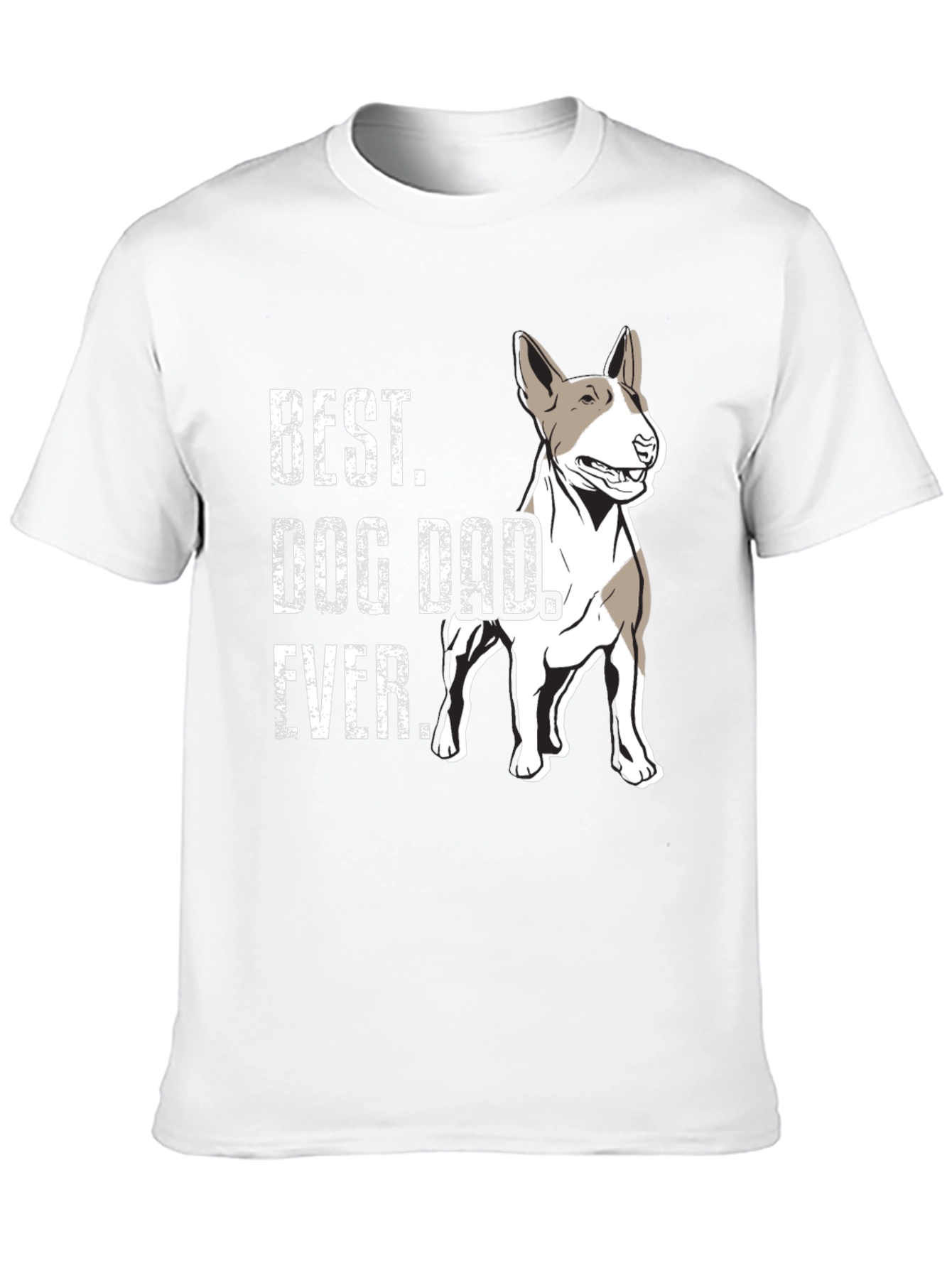 Best Dog Dad Ever T-Shirt - Bull Terrier