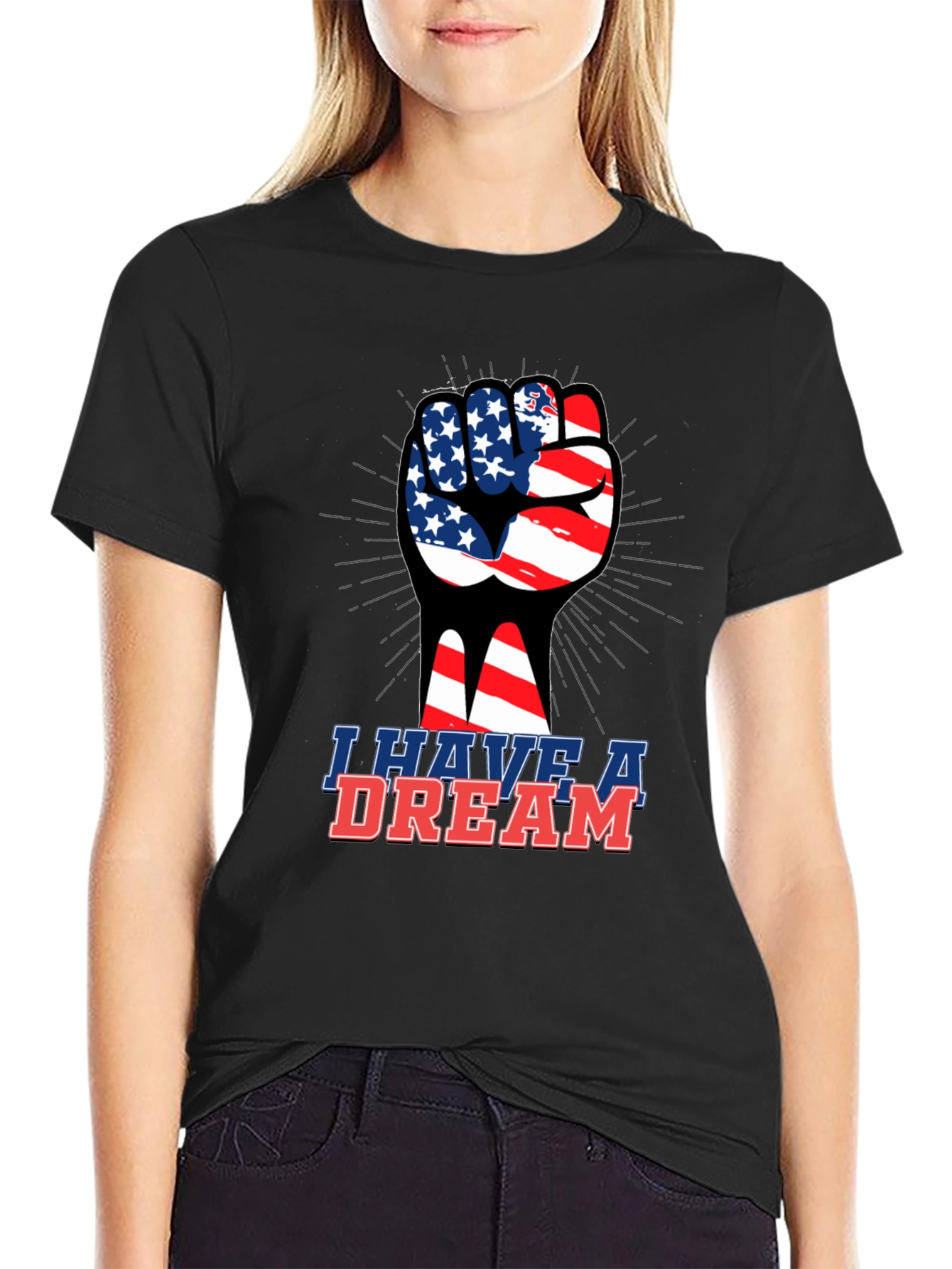 I Have A Dream T-Shirt - Patriotic Fist Design