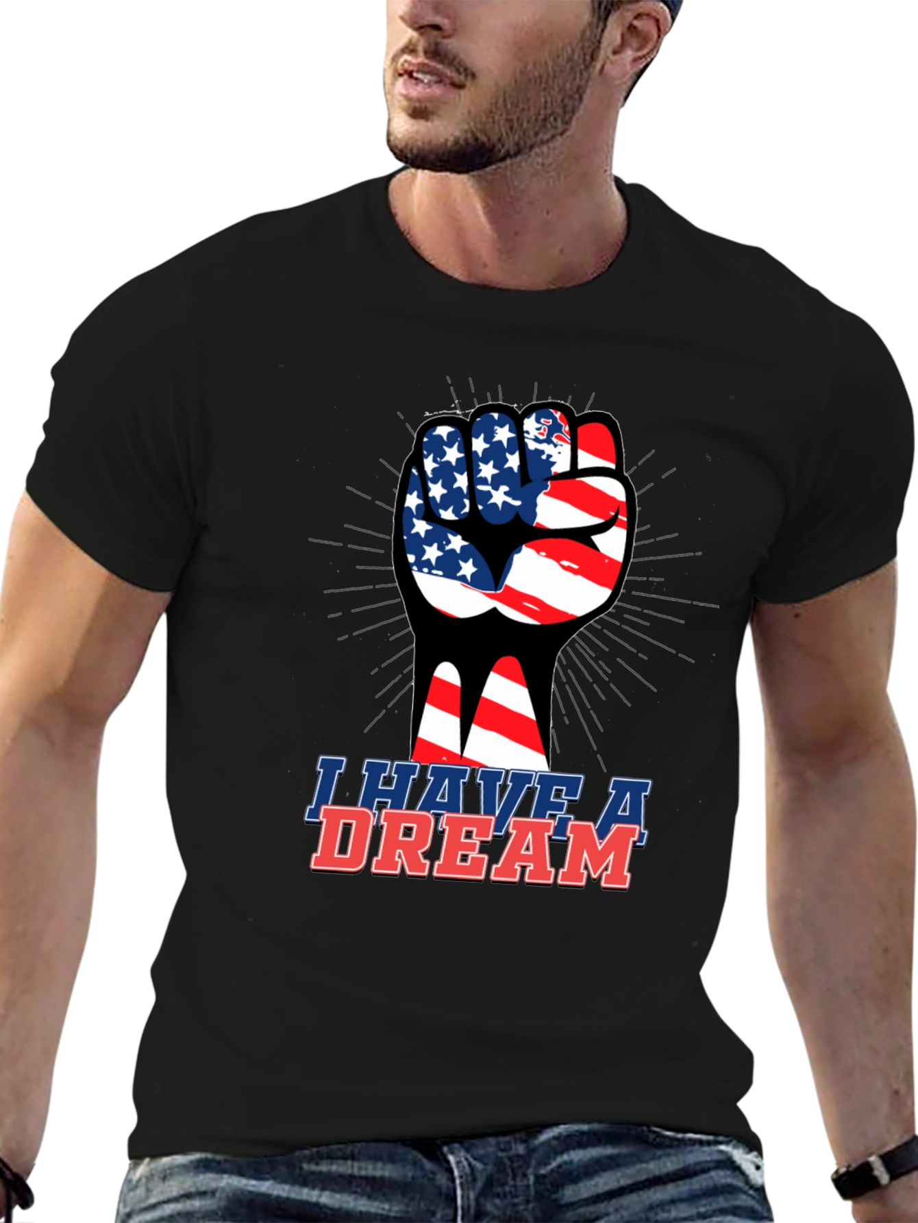 I Have A Dream T-Shirt - Patriotic Fist Design