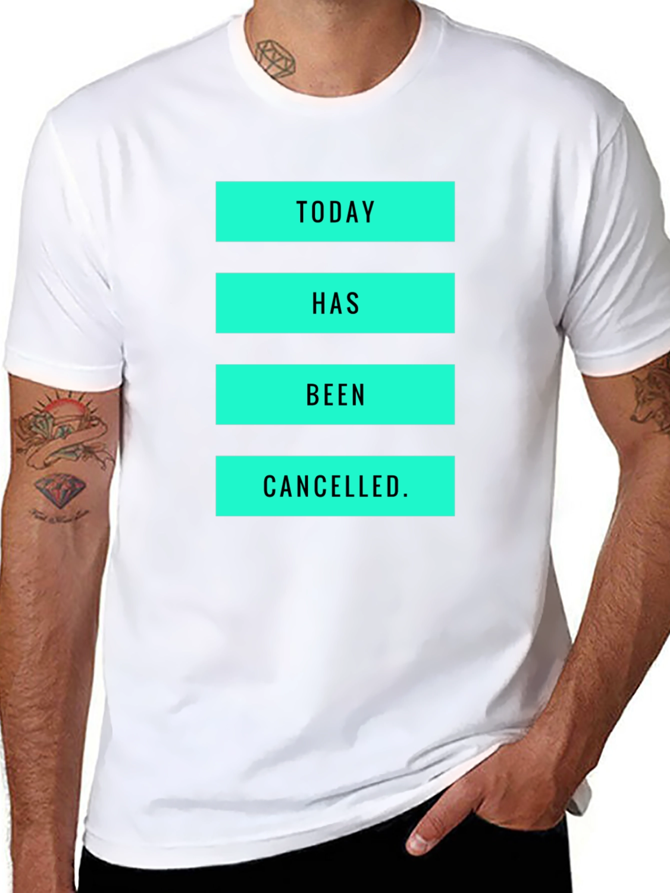 Today Has Been Cancelled T-Shirt