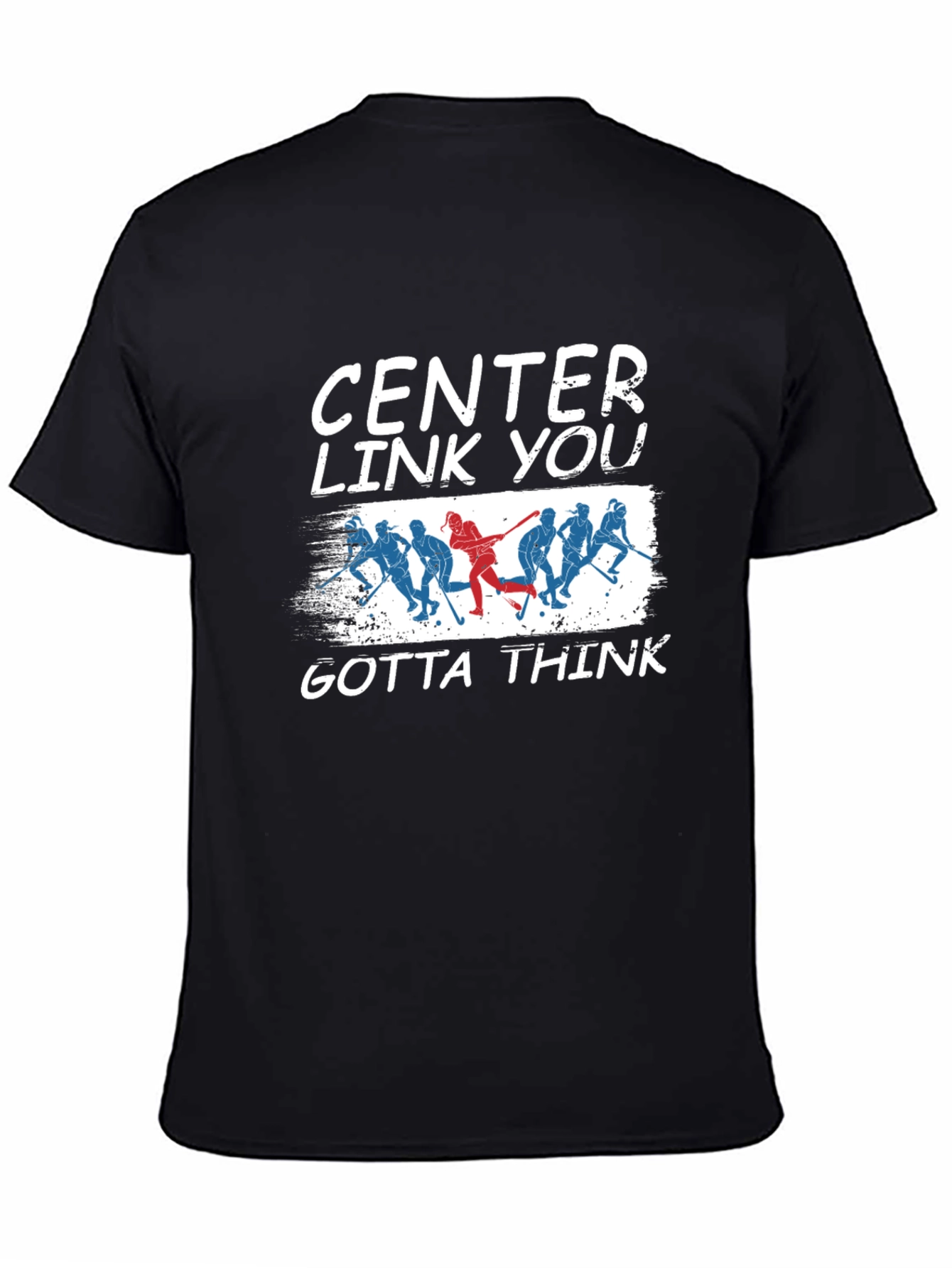 Center Link You Gotta Think Hockey Graphic Tee