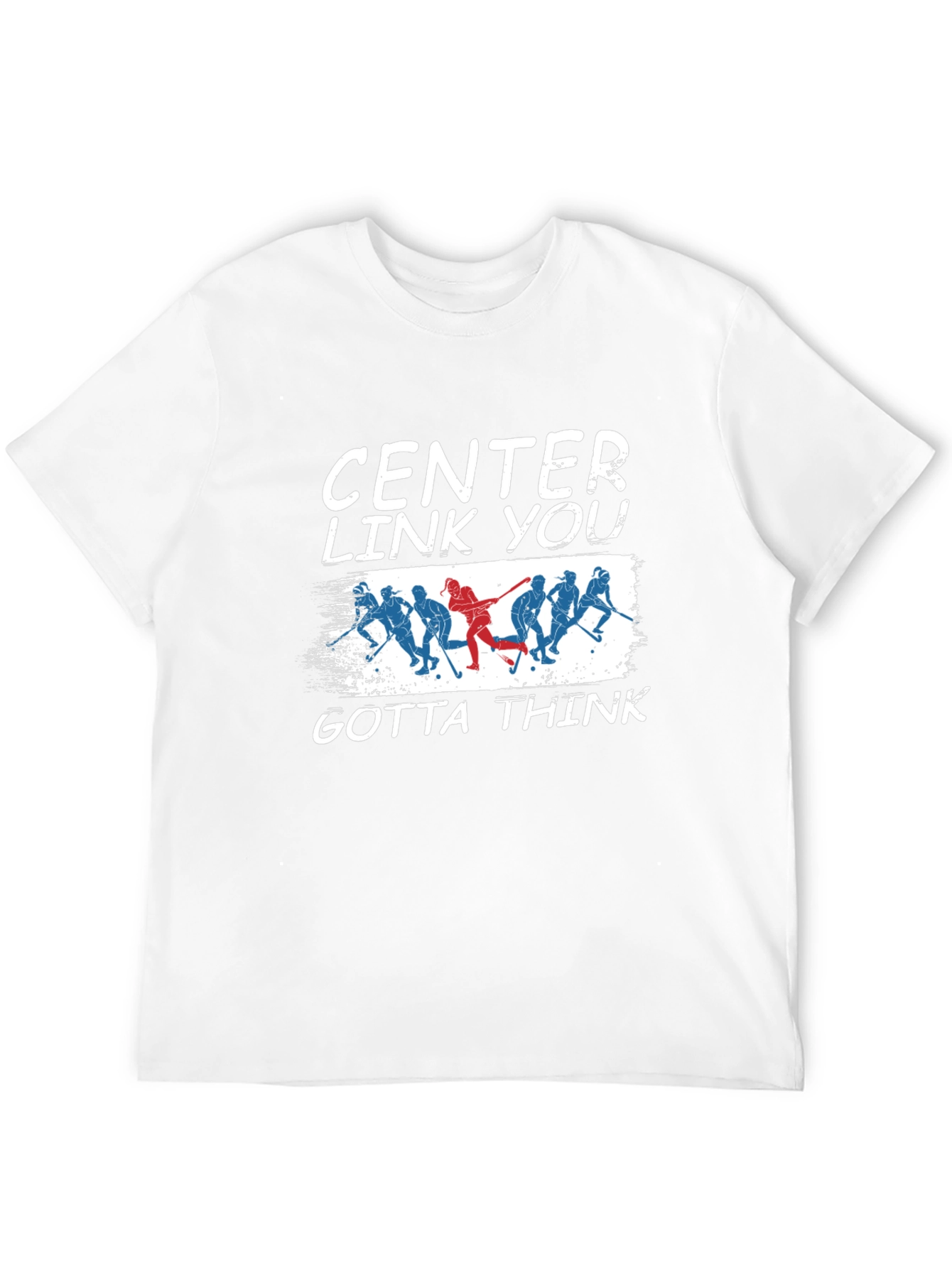 Center Link You Gotta Think Hockey Graphic Tee
