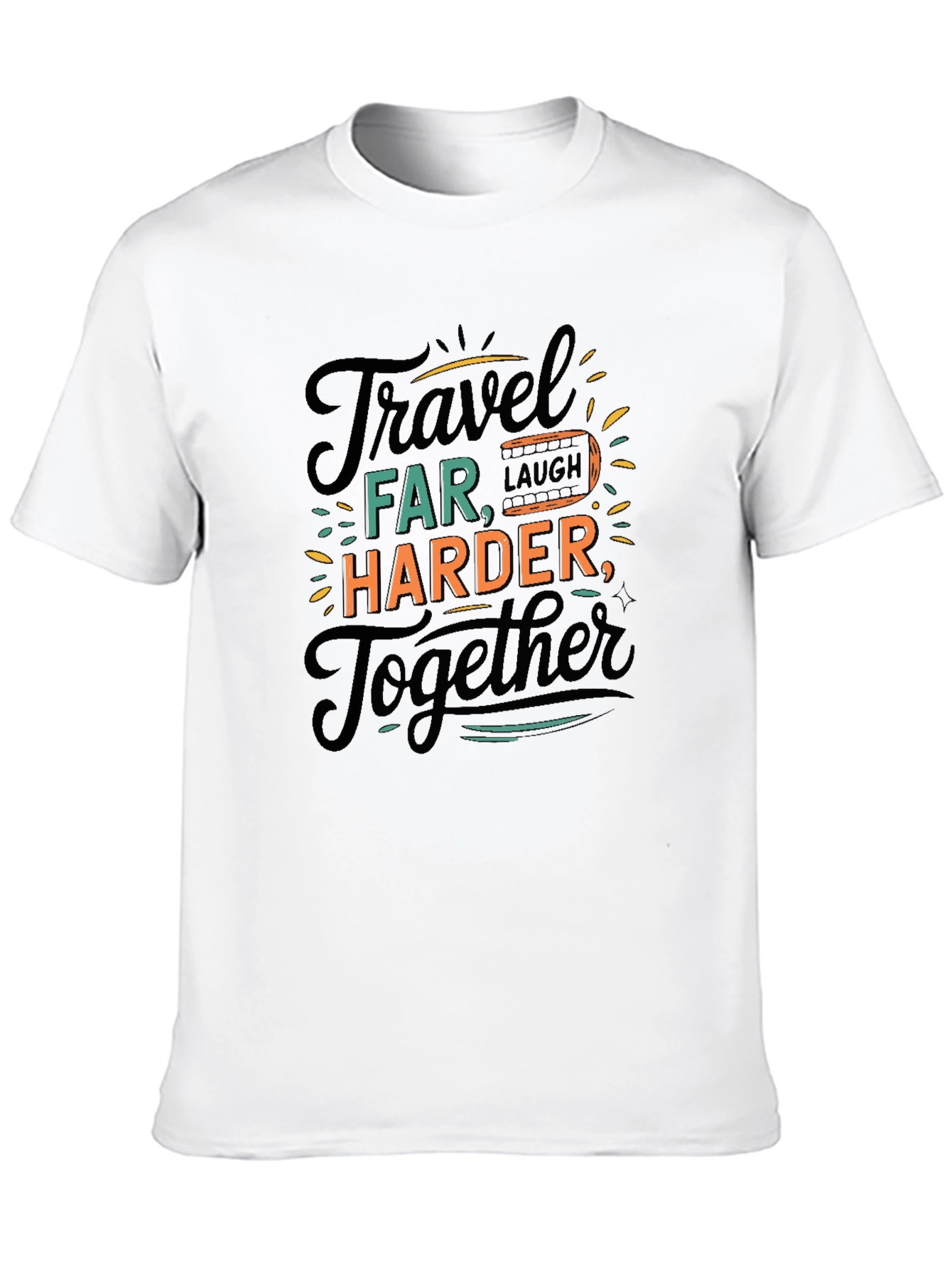 Travel Far T-Shirt - Laugh Harder Together - Black