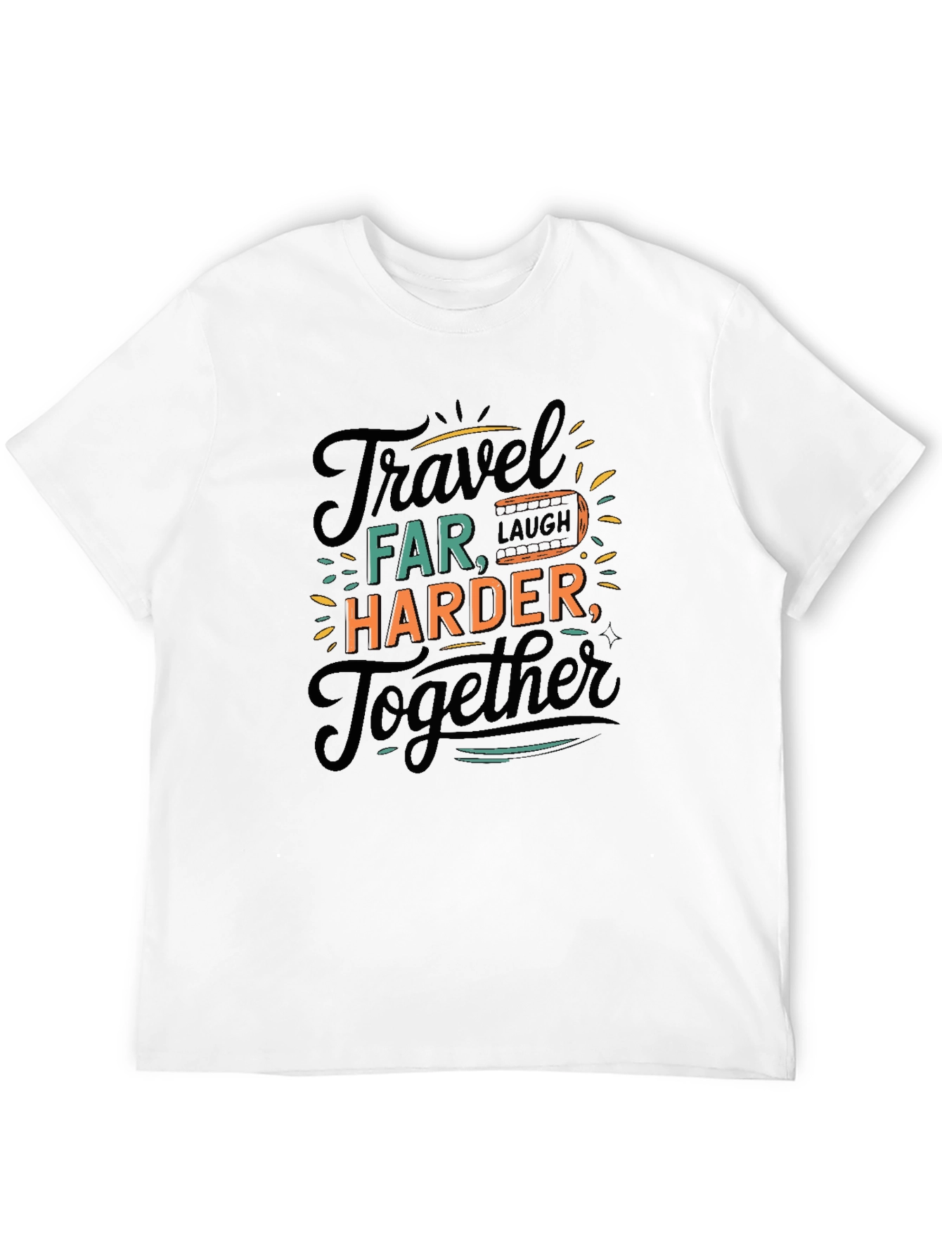 Travel Far T-Shirt - Laugh Harder Together - Black