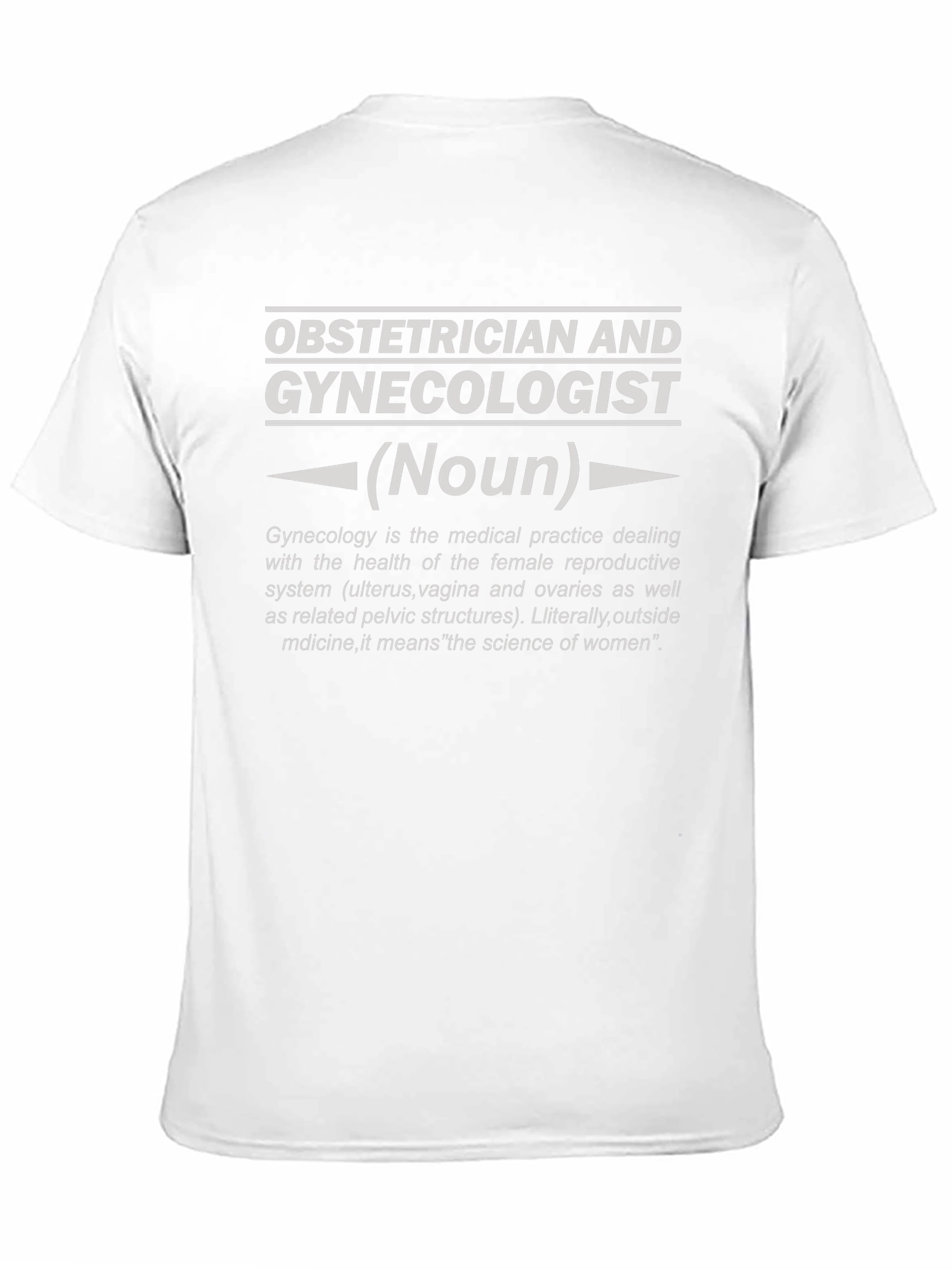 Obstetrician Gynecologist Definition T-Shirt - Medical Humor Tee