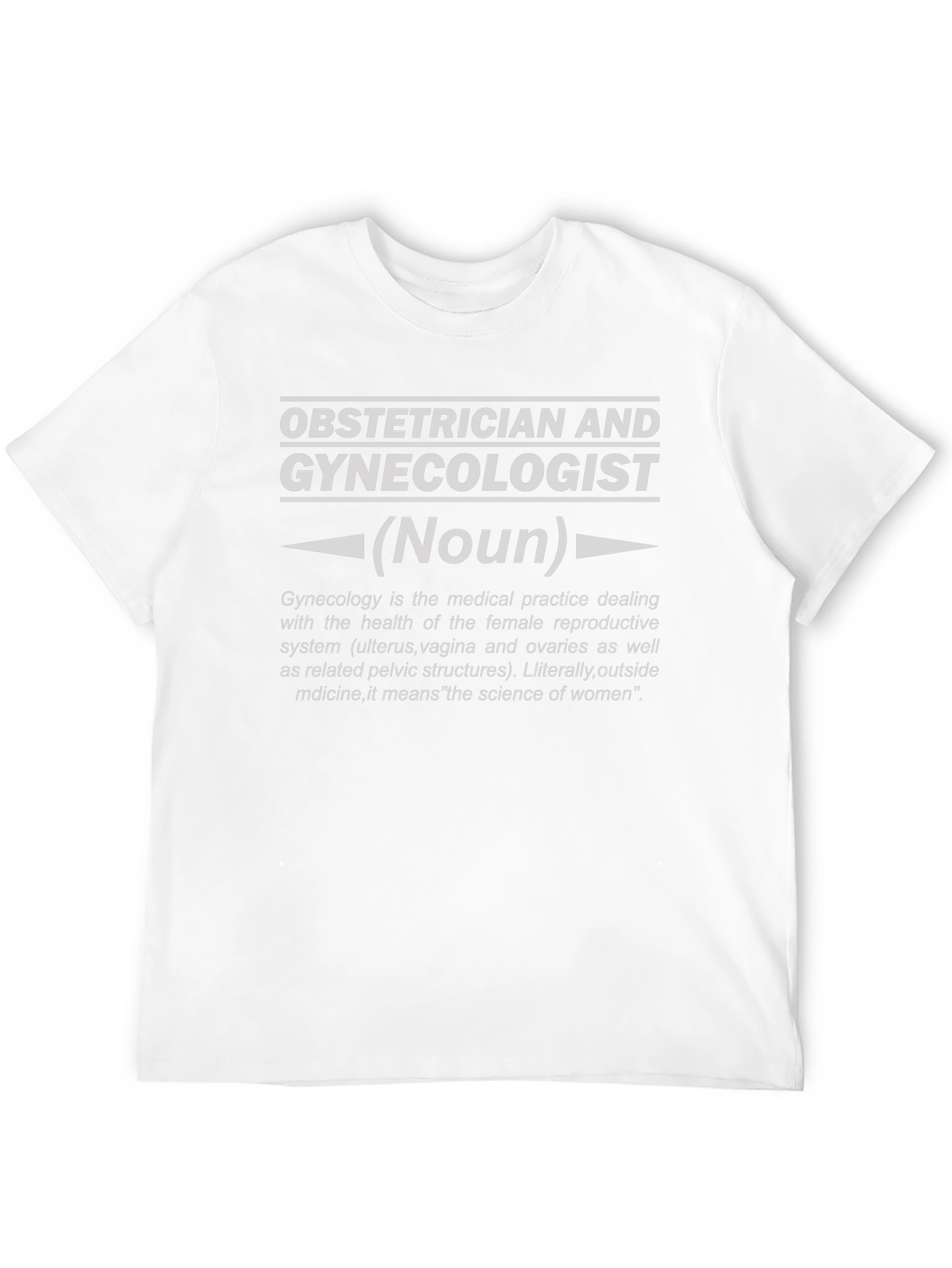 Obstetrician Gynecologist Definition T-Shirt - Medical Humor Tee