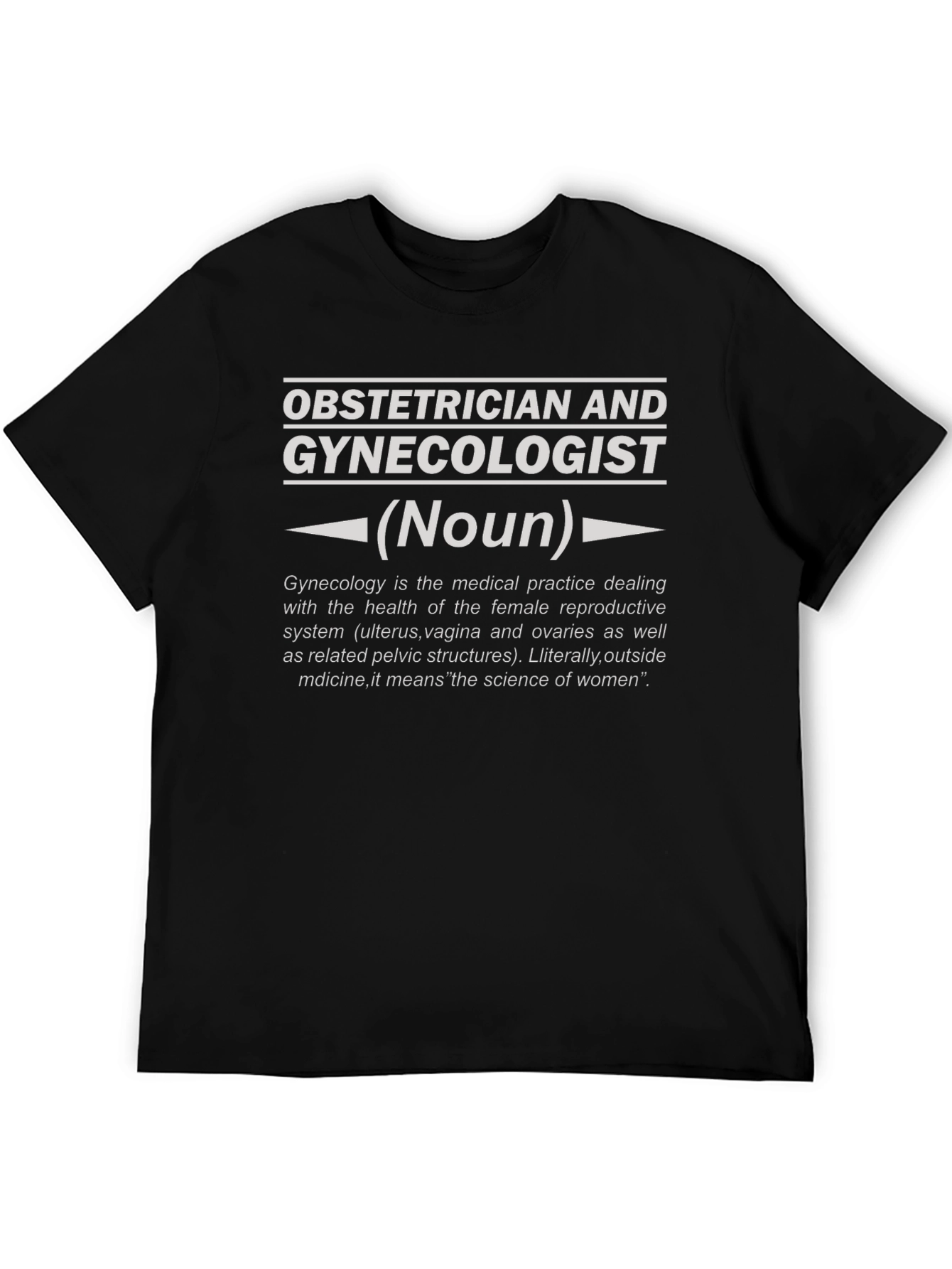 Obstetrician Gynecologist Definition T-Shirt - Medical Humor Tee