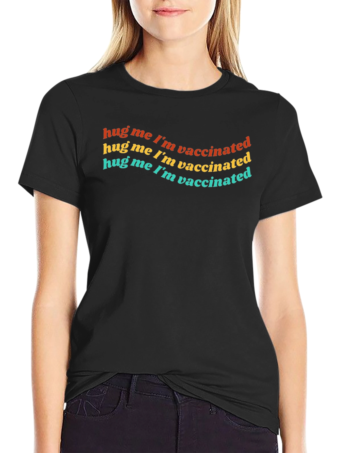 Hug Me Im Vaccinated Black T-Shirt