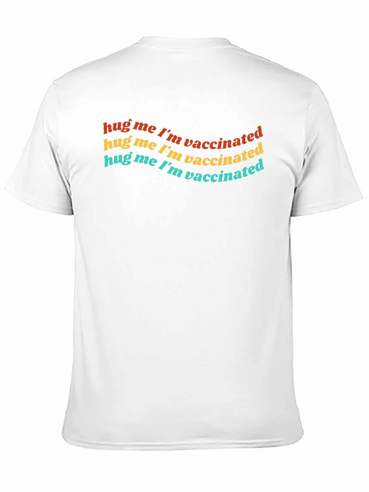 Hug Me Im Vaccinated Black T-Shirt