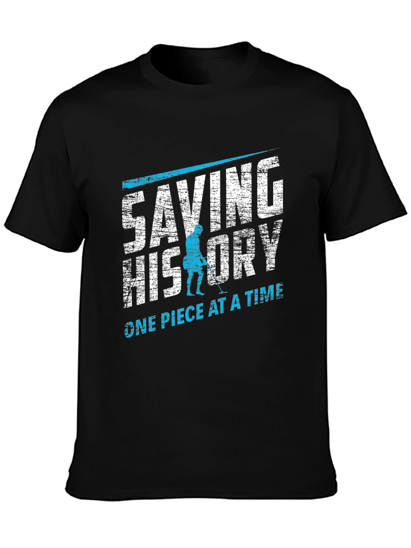 Saving History T-Shirt - Metal Detecting Design
