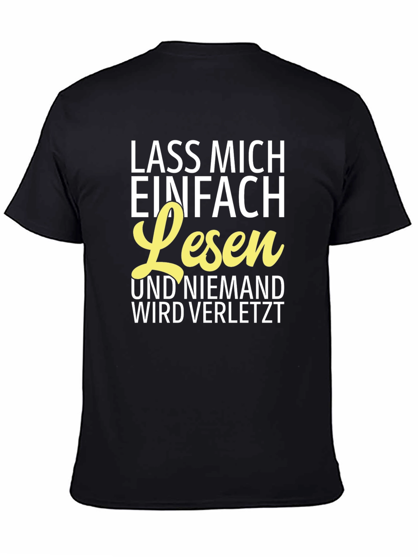 Lass Mich Einfach Lesen T-Shirt - German Text