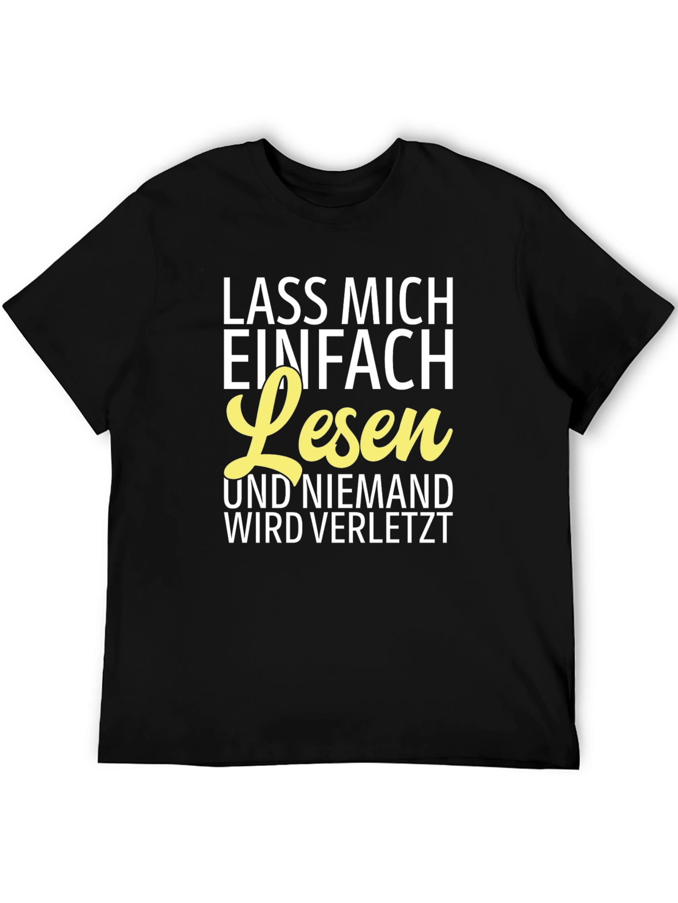 Lass Mich Einfach Lesen T-Shirt - German Text