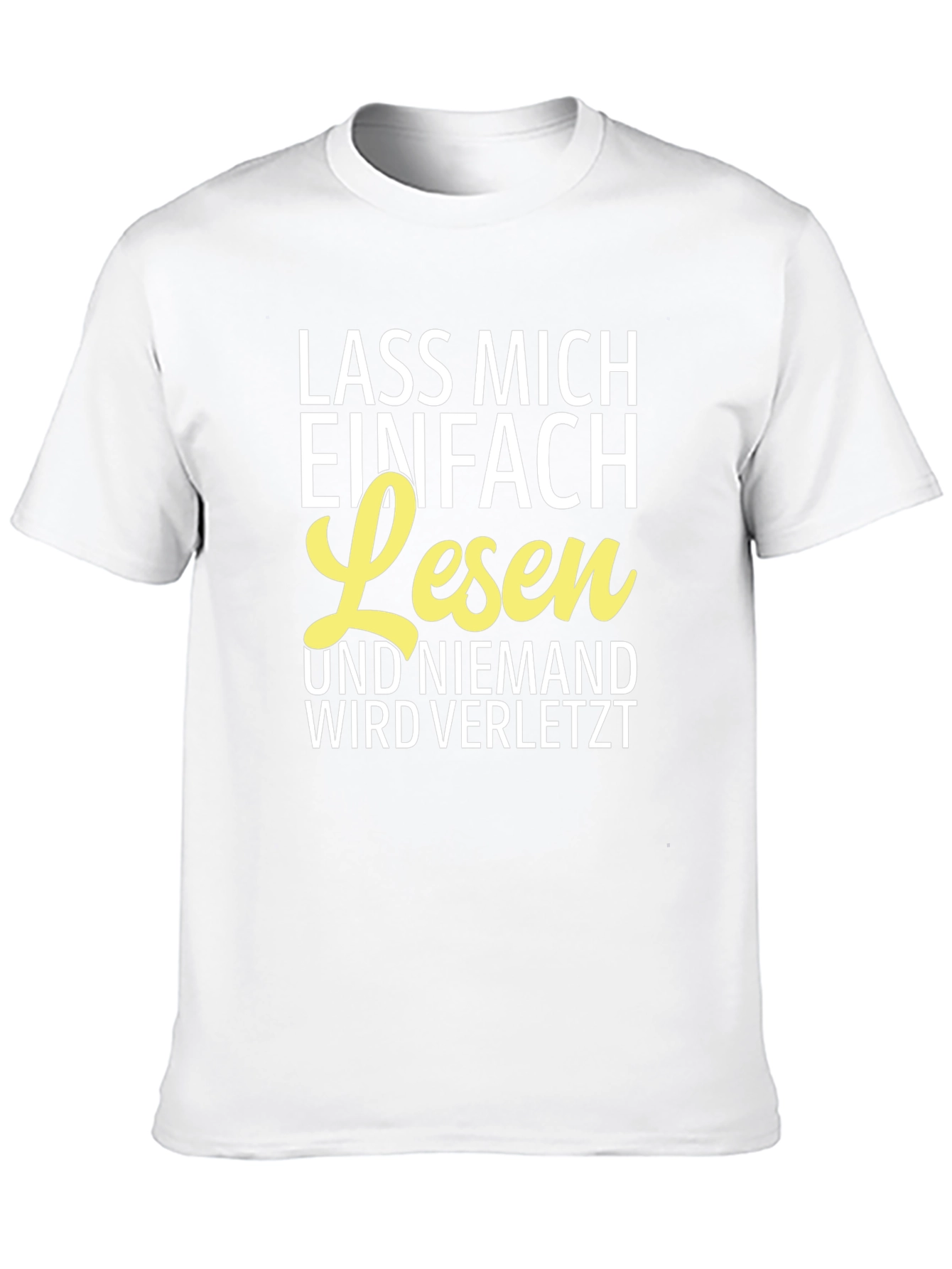 Lass Mich Einfach Lesen T-Shirt - German Text