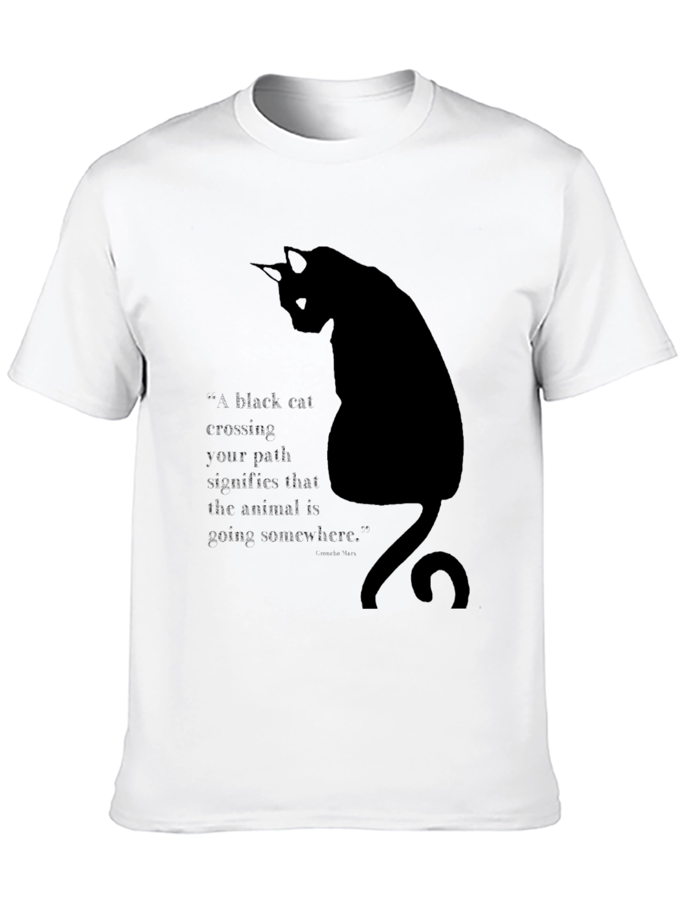 Black Cat T-Shirt - Quirky Quote Design