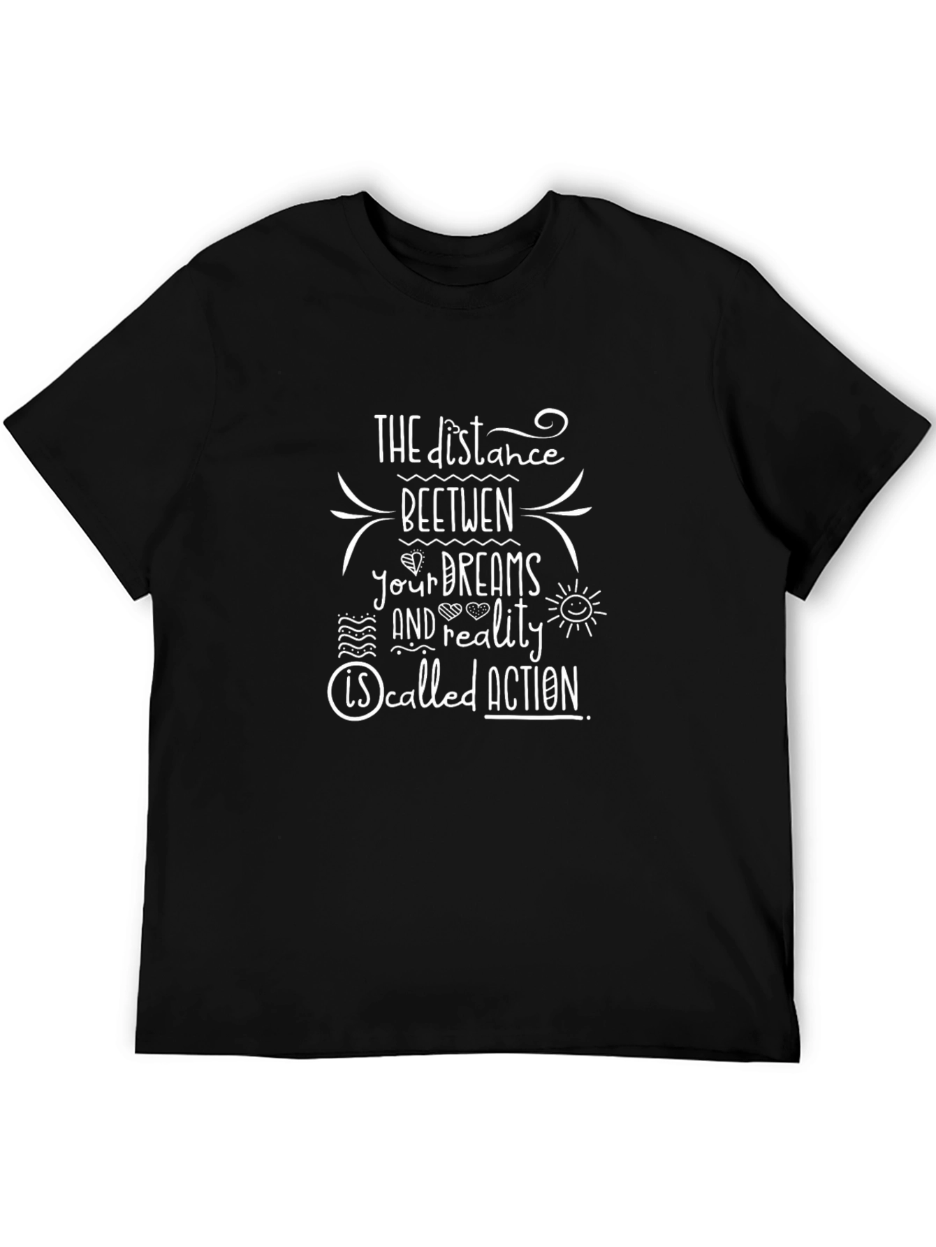 Motivational Quote Graphic Tee: Action is the Distance