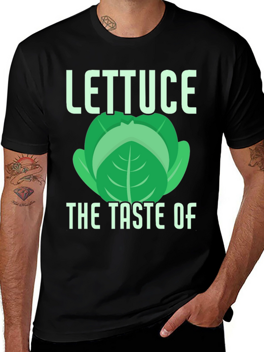 Lettuce The Taste Of T-Shirt