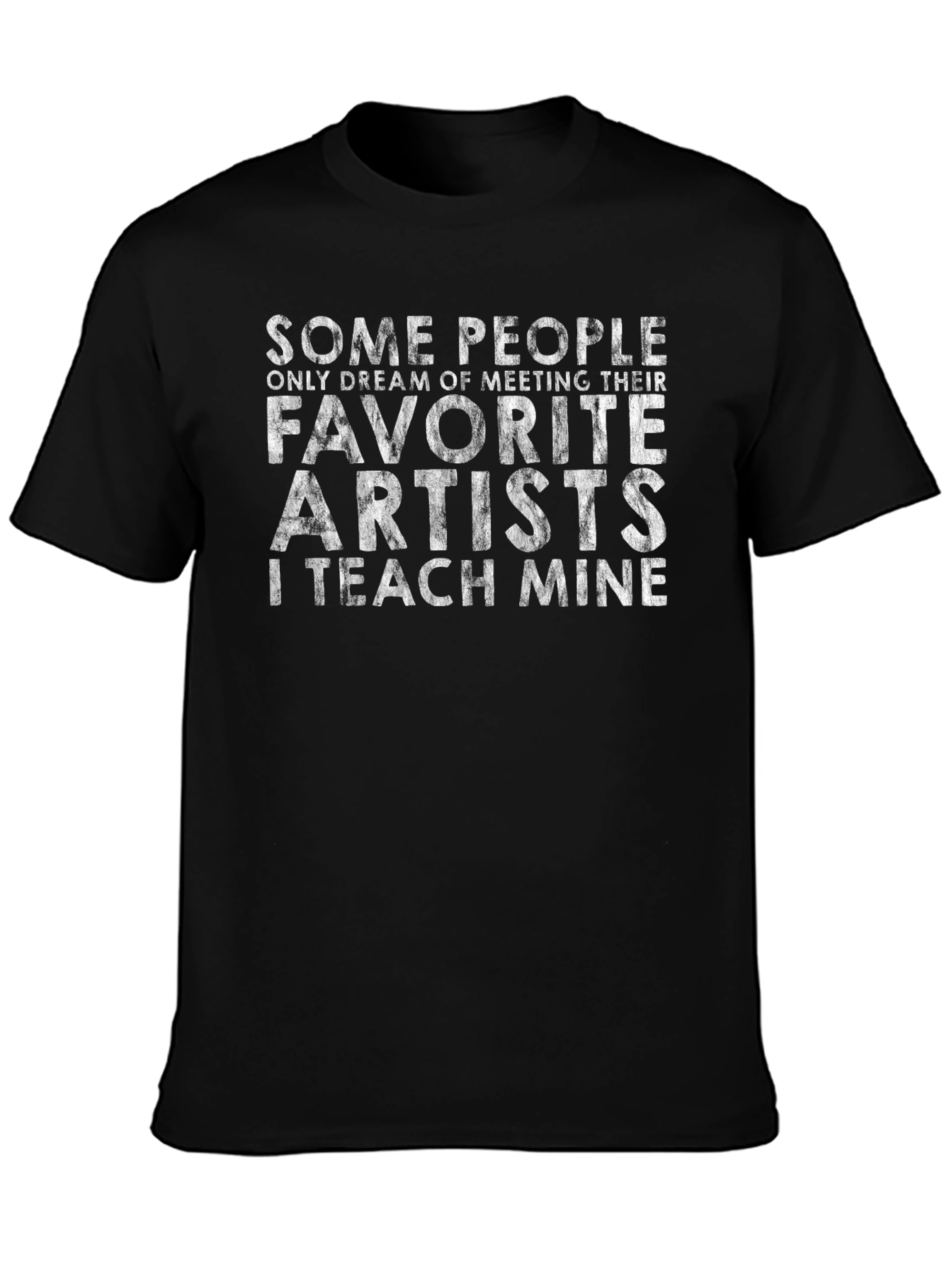 I Teach Mine Artists Graphic T-Shirt