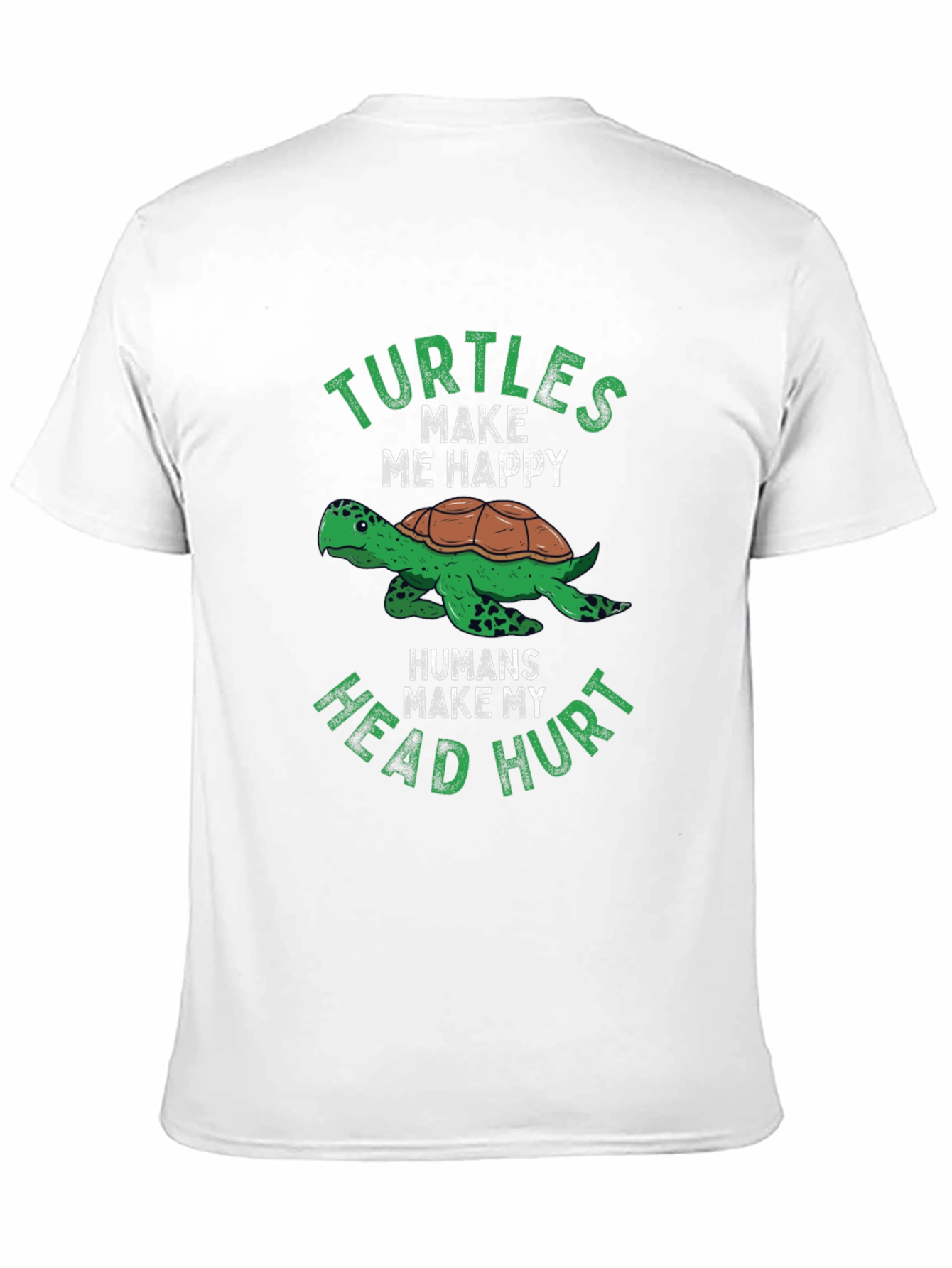 Funny Turtle T-Shirt - Turtles Make Me Happy Tee