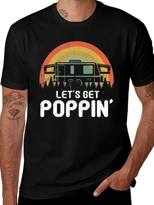 Lets Get Poppin Camping T-Shirt