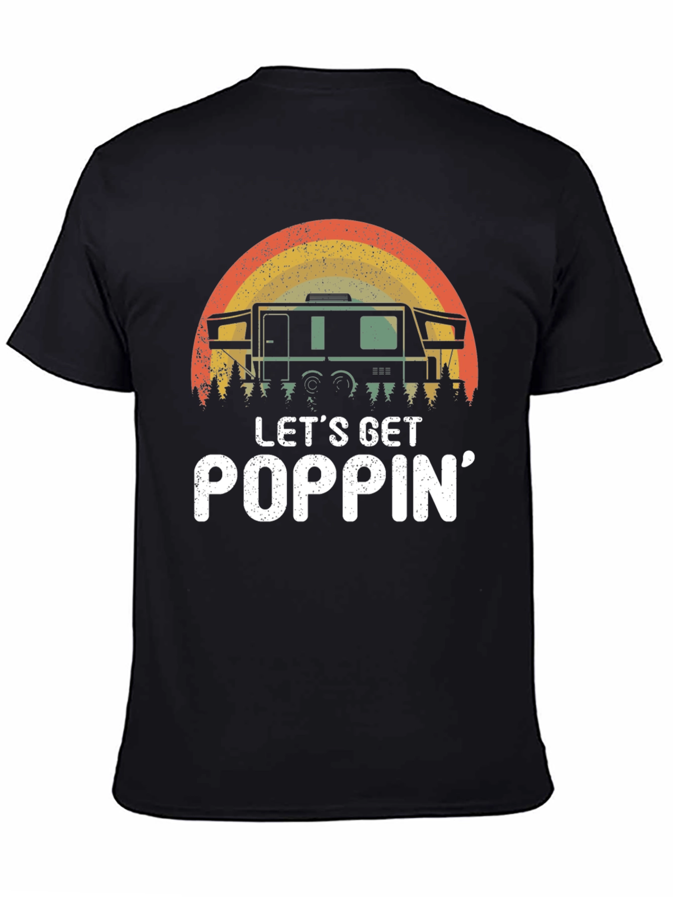 Lets Get Poppin Camping T-Shirt