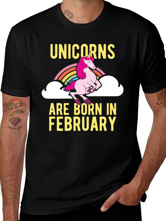 Unicorns Are Born In February Graphic T-Shirt