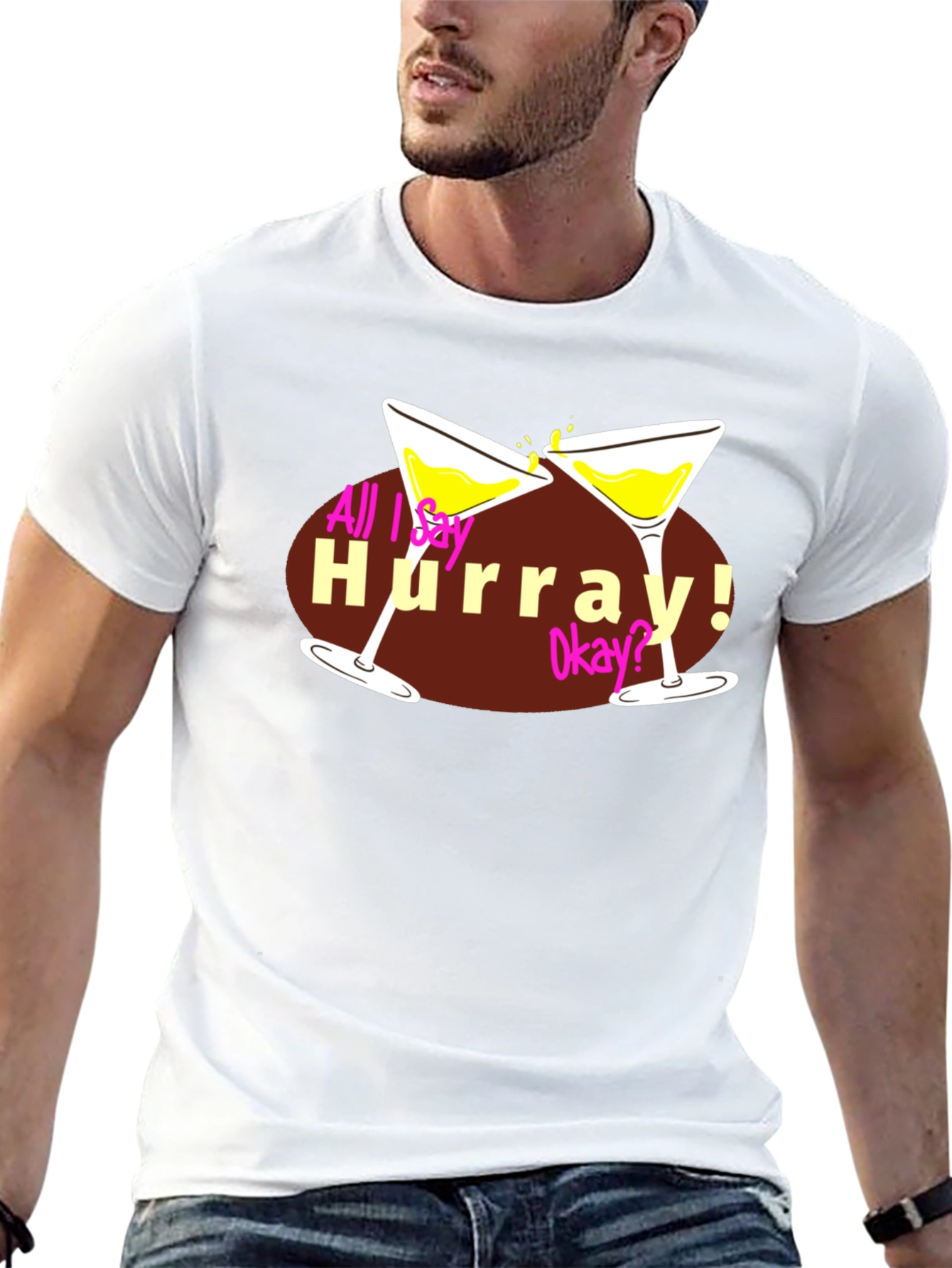 All I Say Hurray! Tee