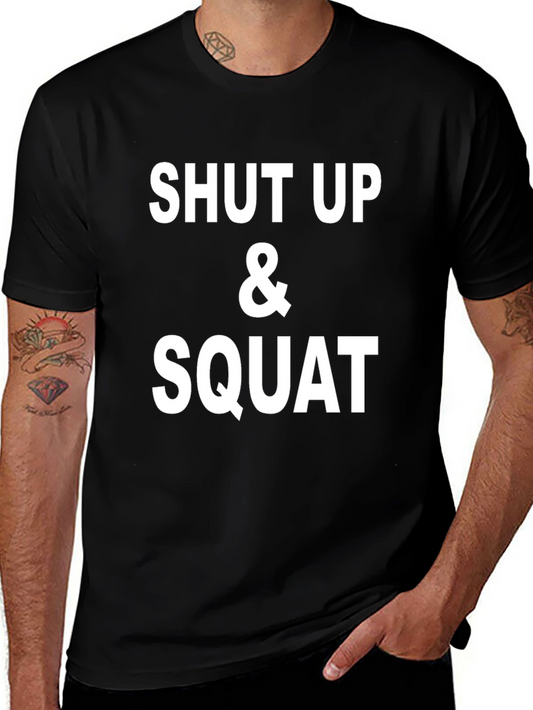 Shut Up and Squat Black T-Shirt