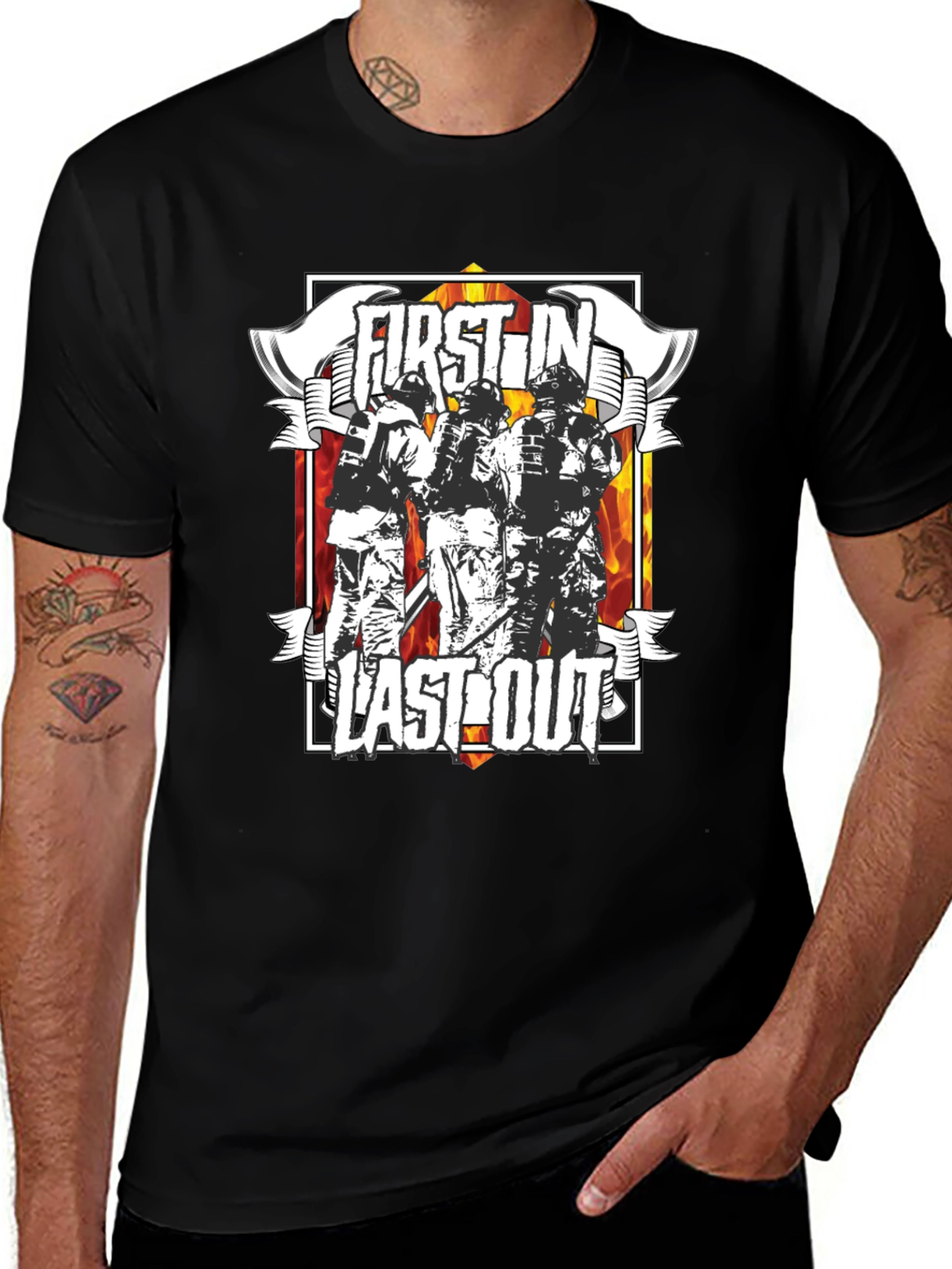 Firefighter First In Last Out Graphic T-Shirt