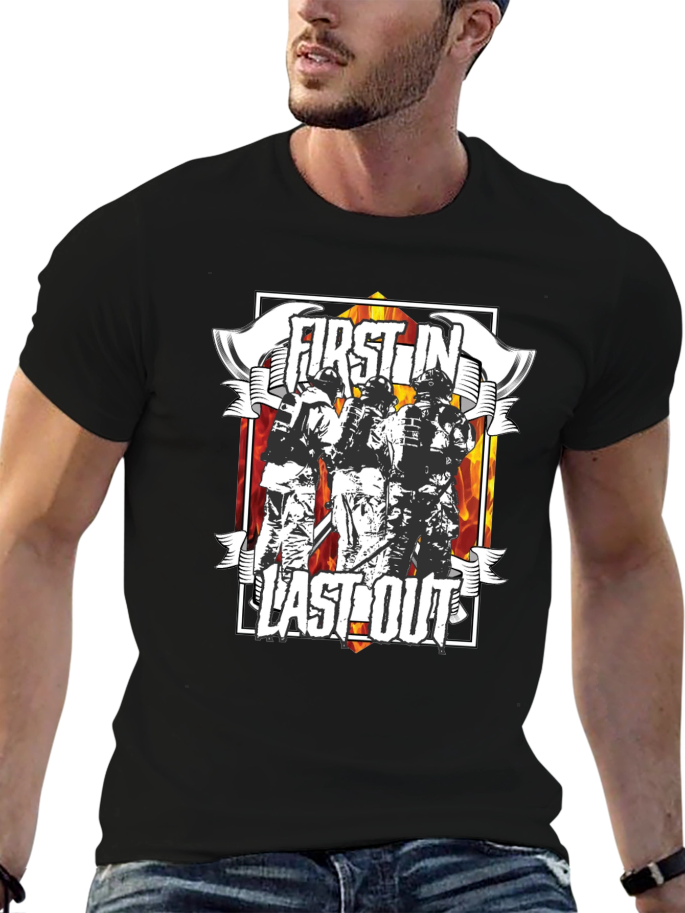 Firefighter First In Last Out Graphic T-Shirt