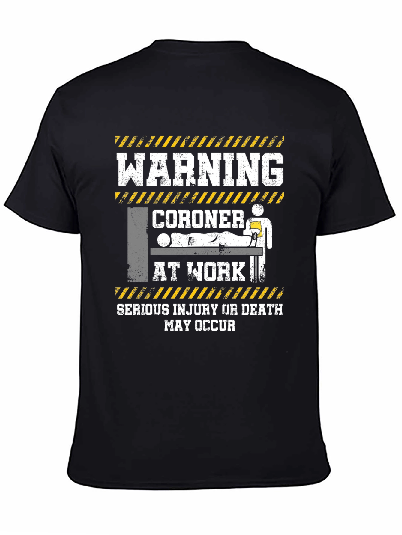 Warning Coroner At Work T-Shirt