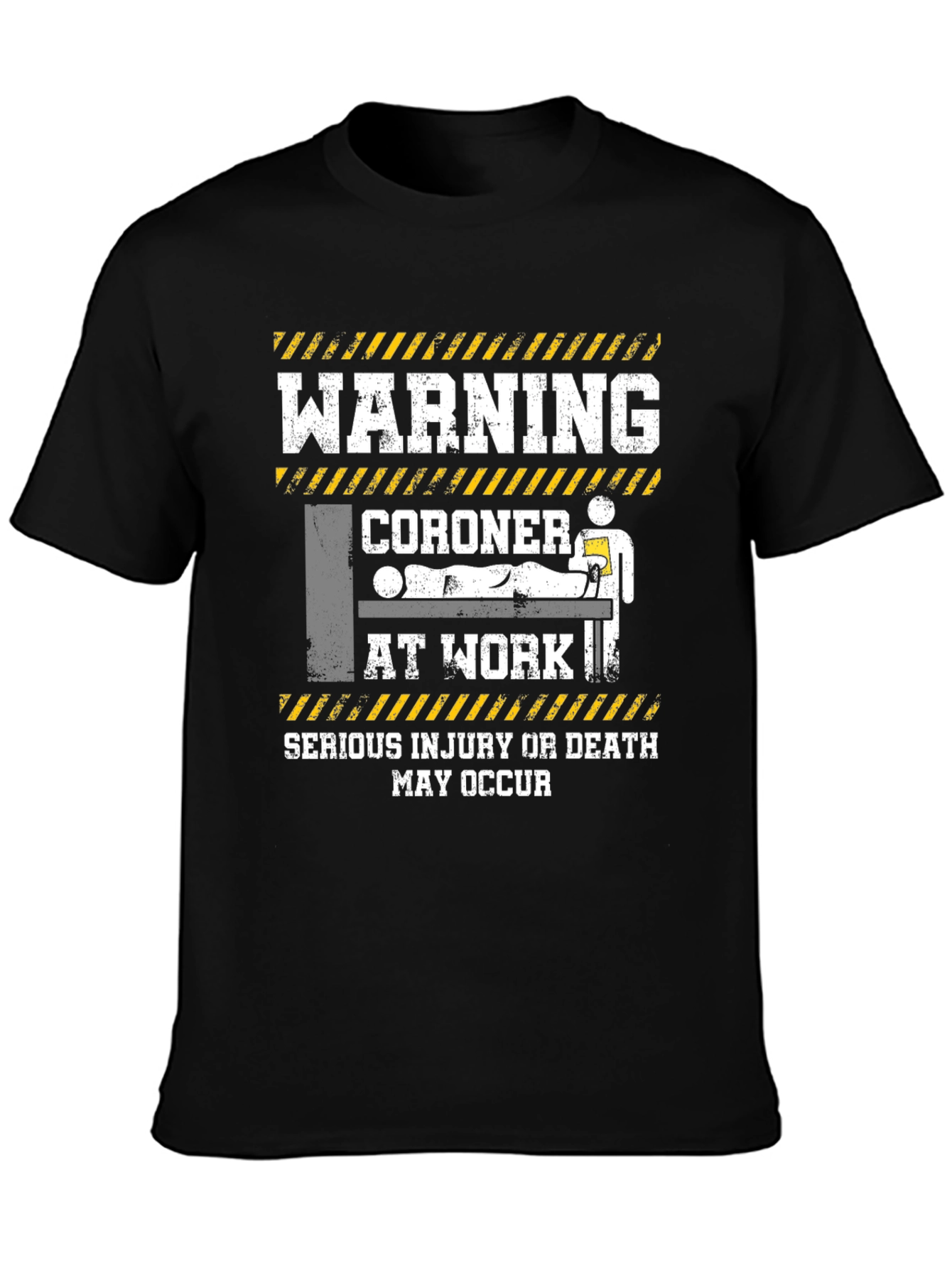 Warning Coroner At Work T-Shirt