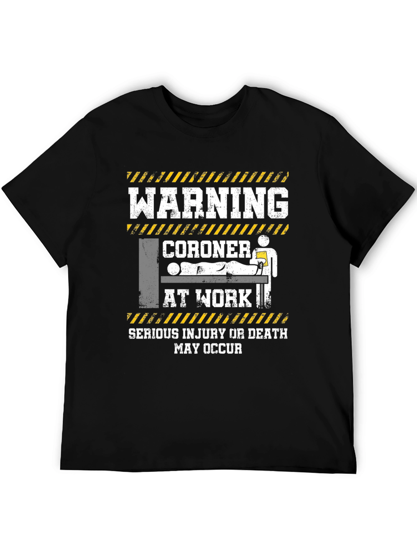 Warning Coroner At Work T-Shirt