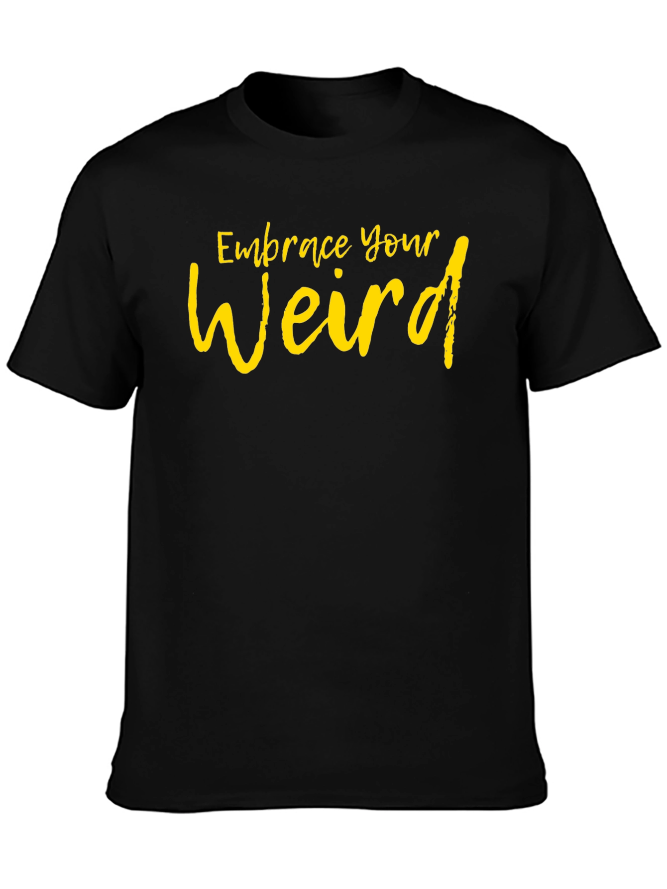 Embrace Your Weird Black Graphic Tee
