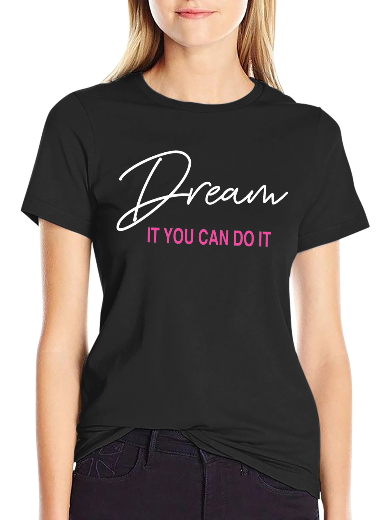 Dream It T-Shirt: Motivational Black Tee