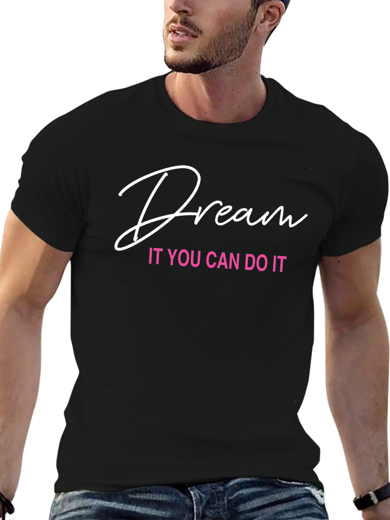 Dream It T-Shirt: Motivational Black Tee