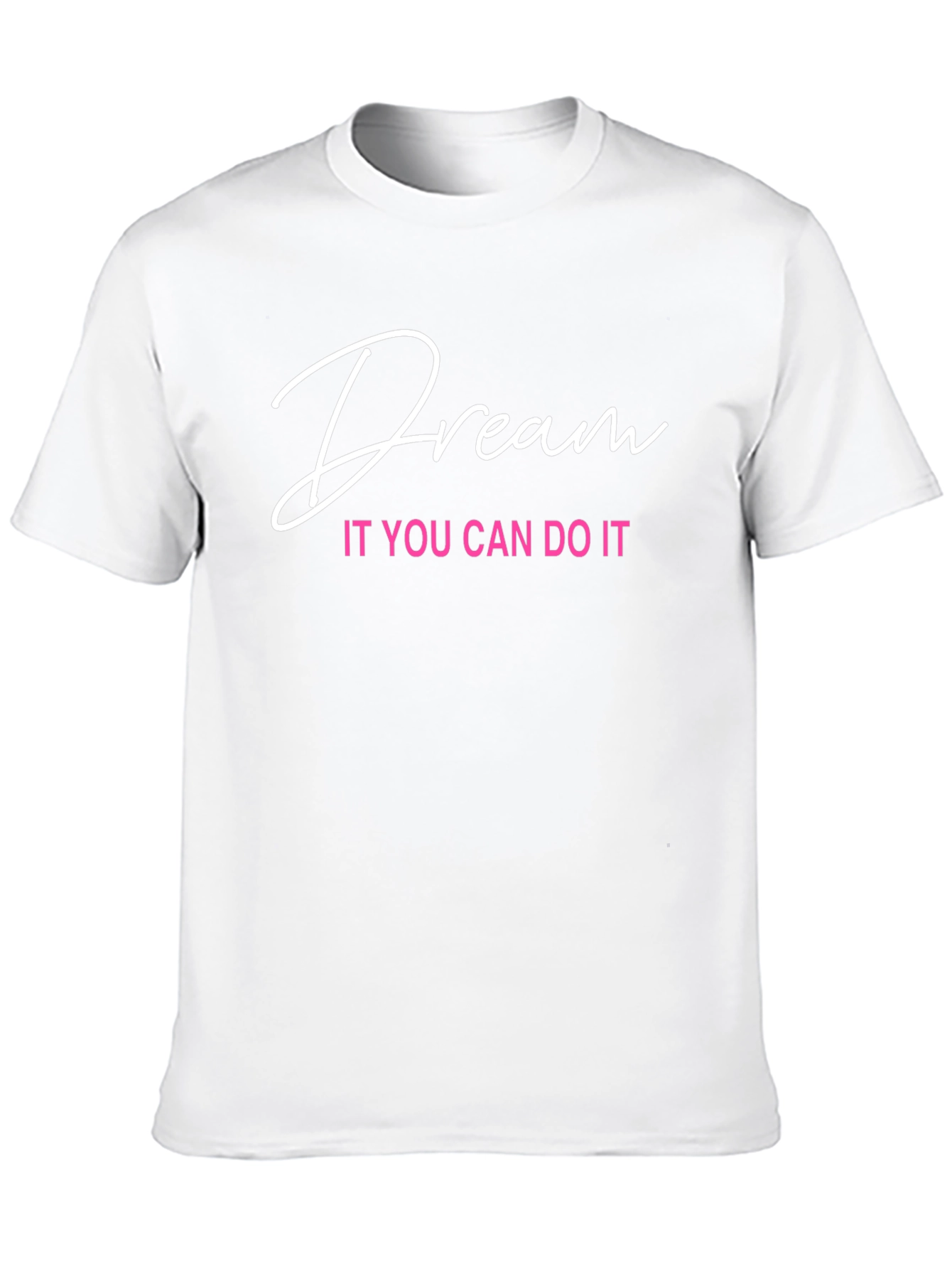 Dream It T-Shirt: Motivational Black Tee