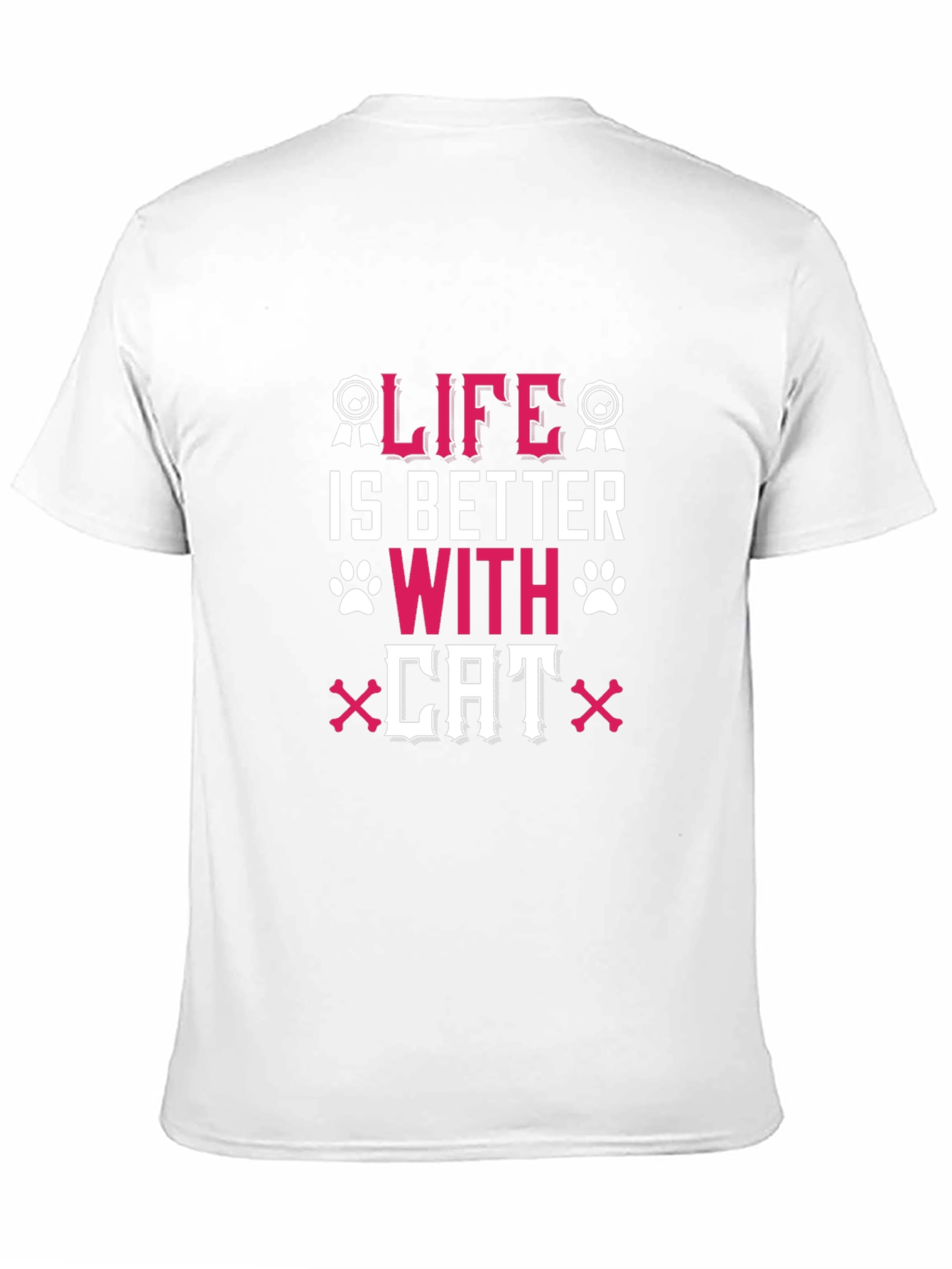 Life is Better with Cat T-Shirt