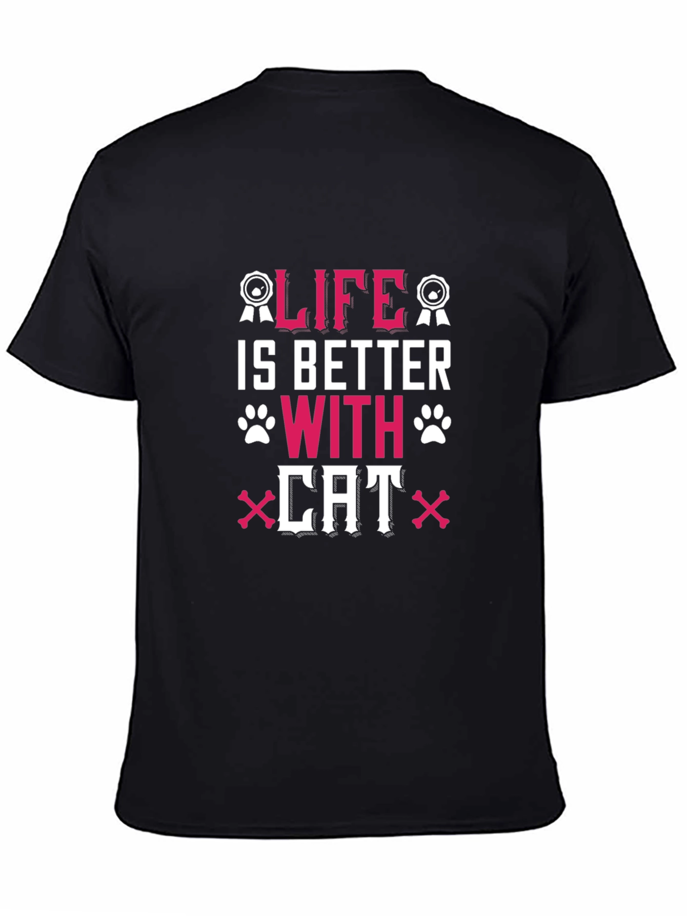 Life is Better with Cat T-Shirt
