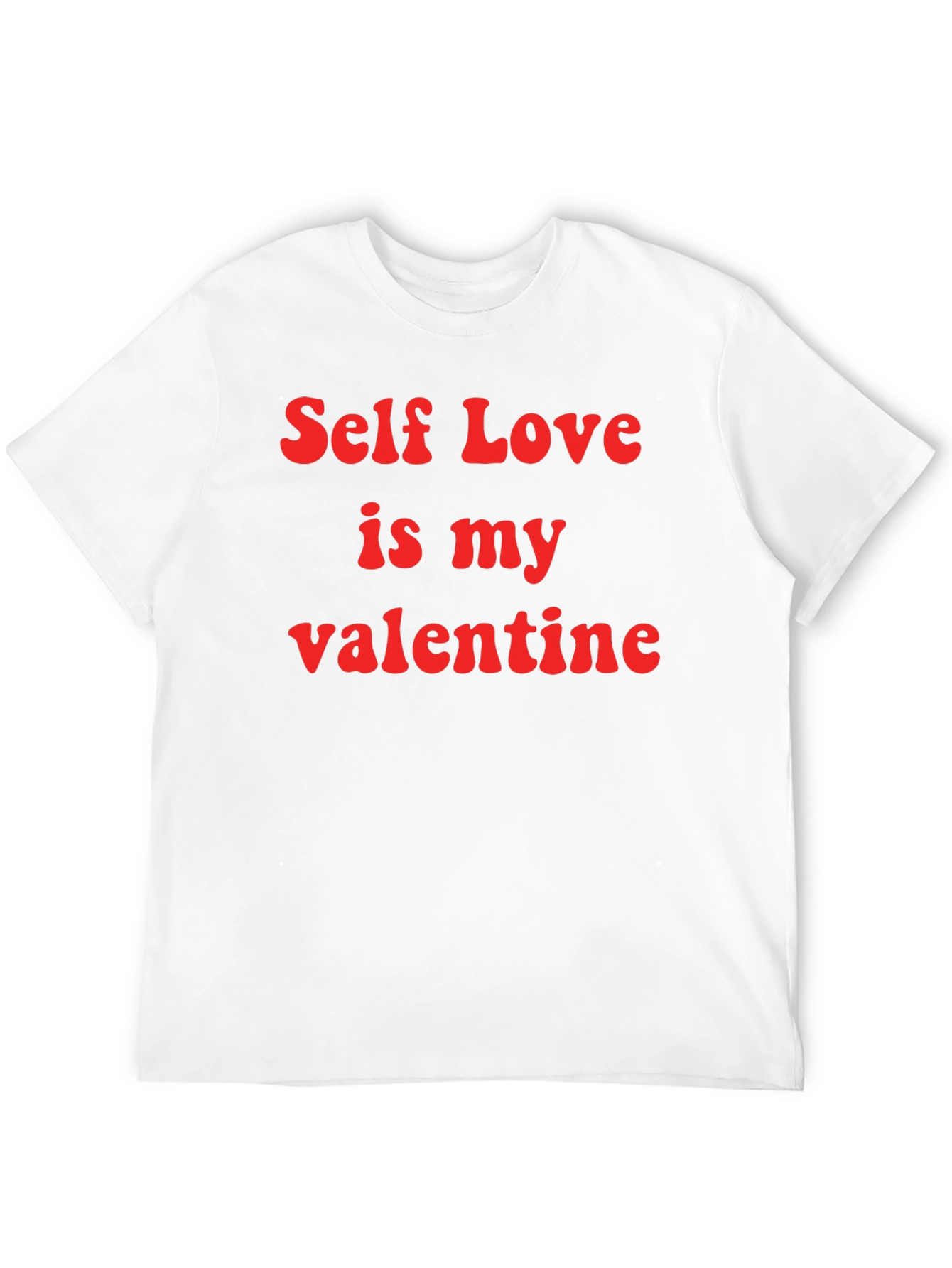 Self Love is My Valentine T-Shirt - Black