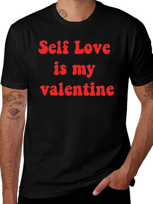 Self Love is My Valentine T-Shirt - Black