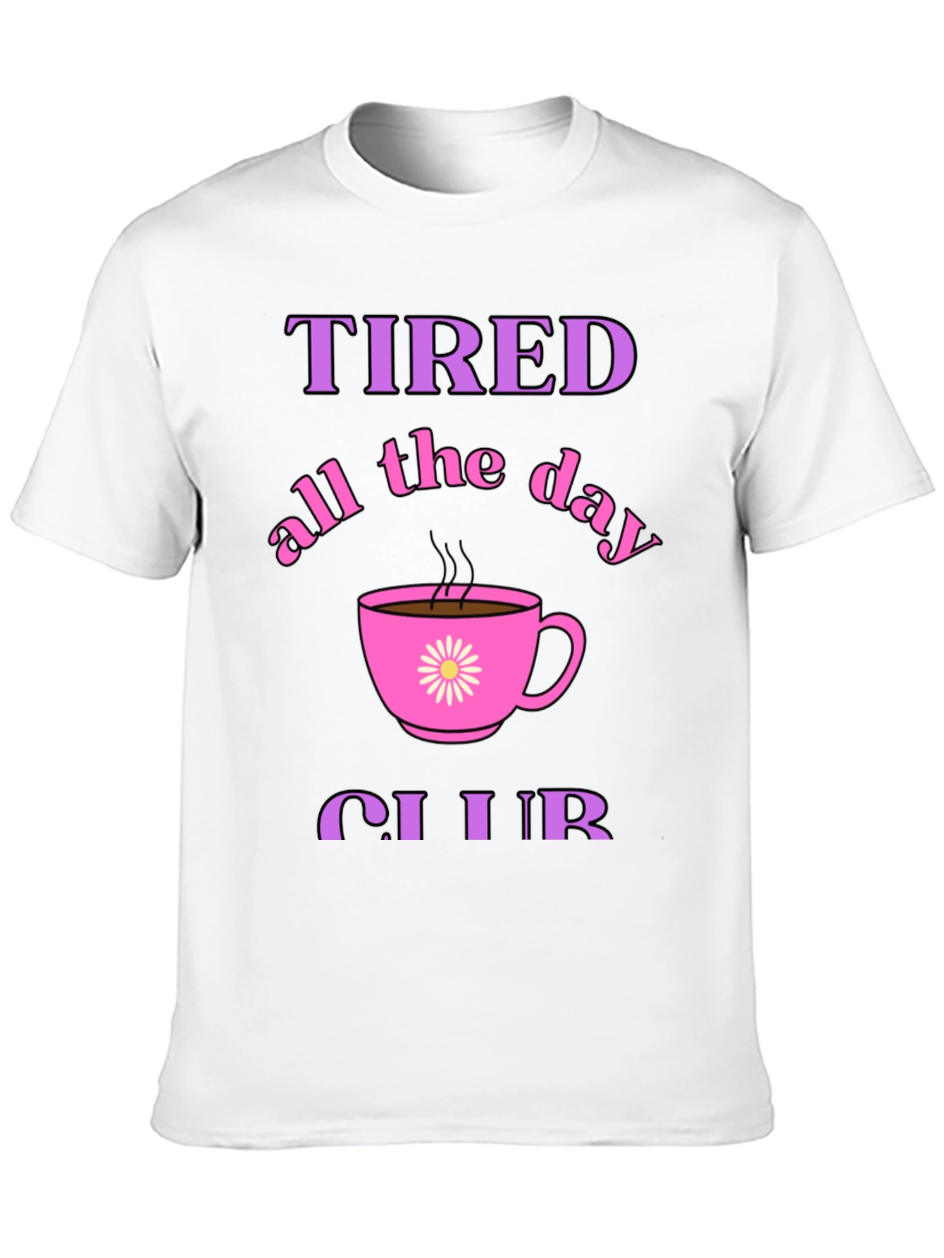 Tired All Day Club Black Graphic Tee