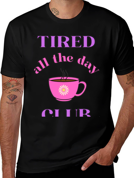Tired All Day Club Black Graphic Tee