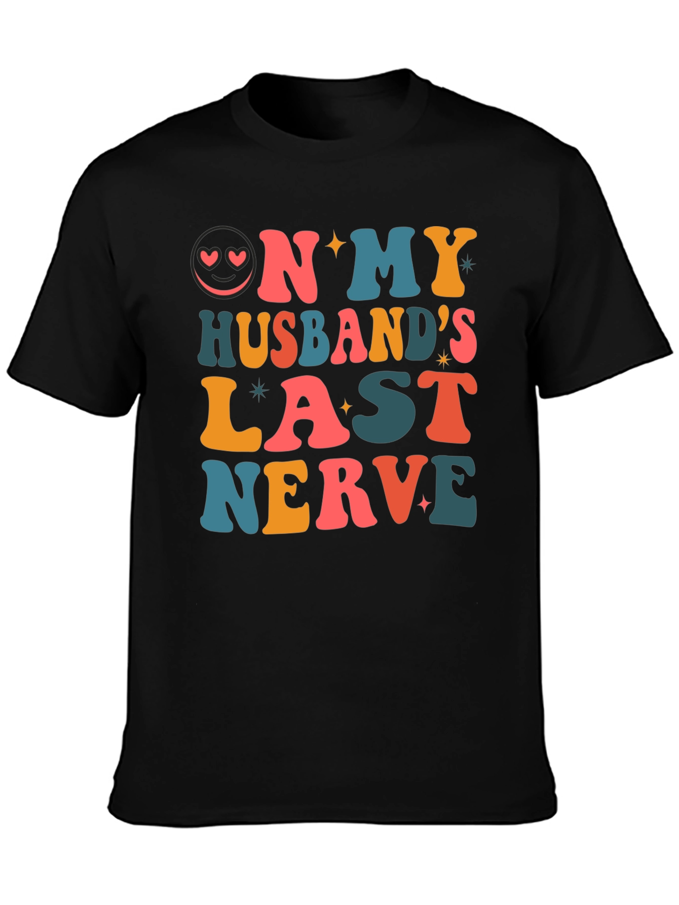 On My Husbands Last Nerve Graphic T-Shirt