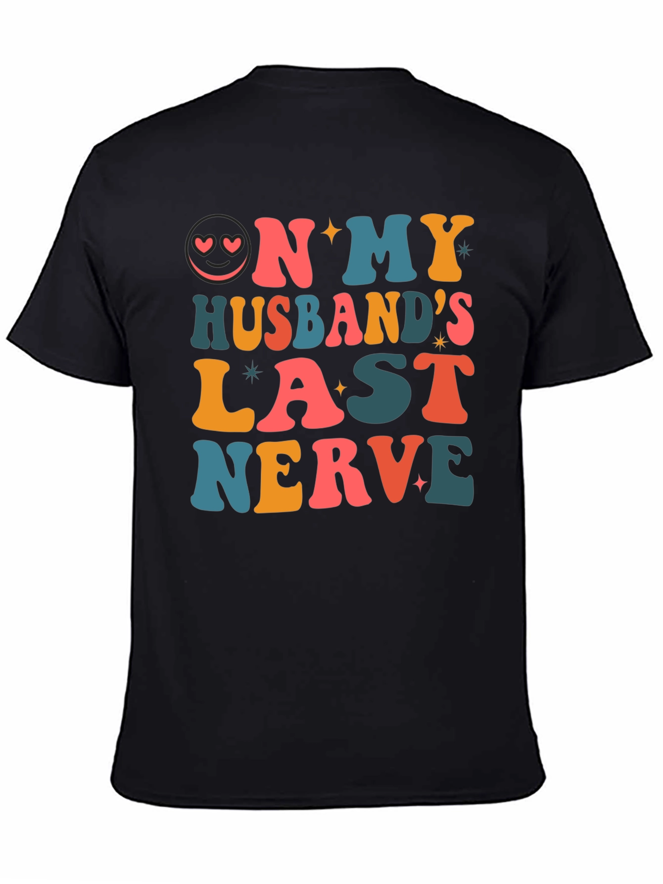 On My Husbands Last Nerve Graphic T-Shirt